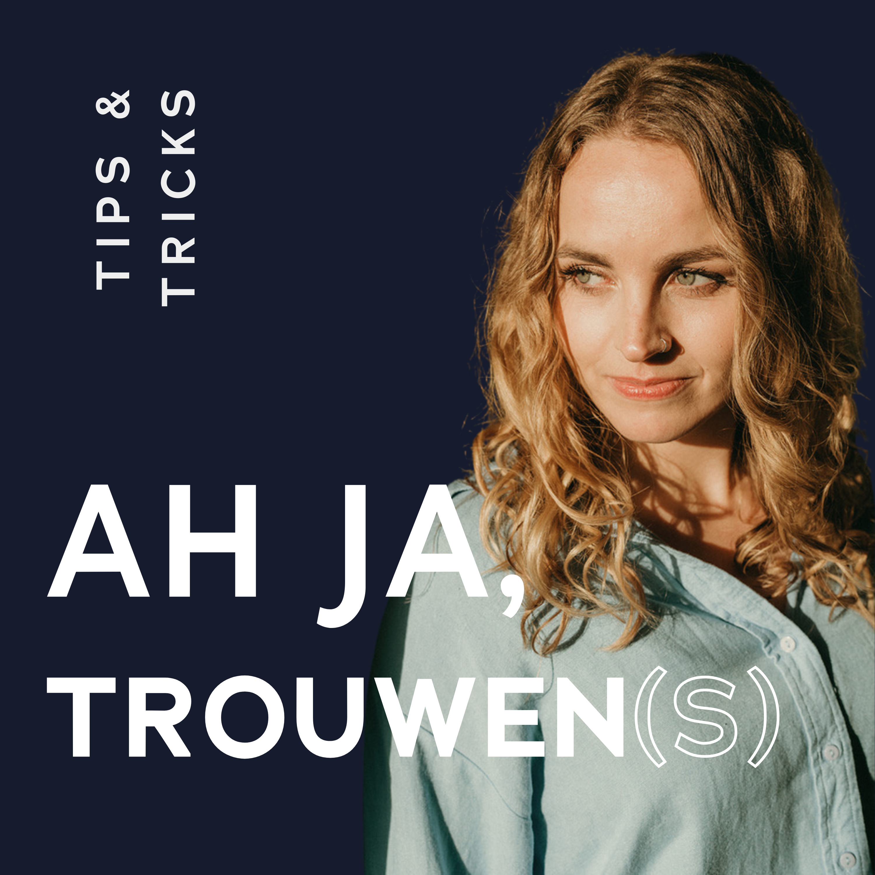 Ah ja, trouwen(s)