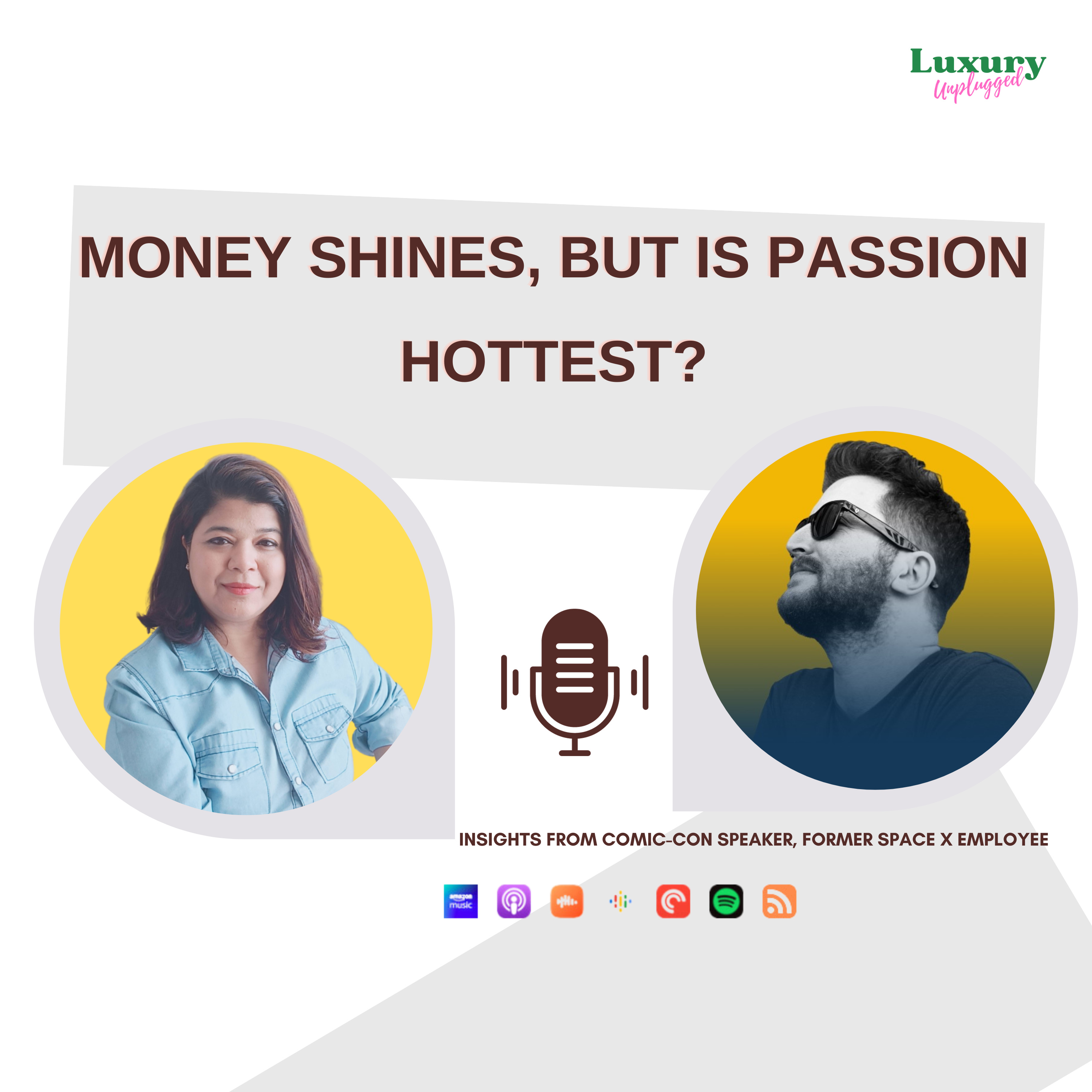 Luxury Unplugged Podcast where Luxury meets Spirituality