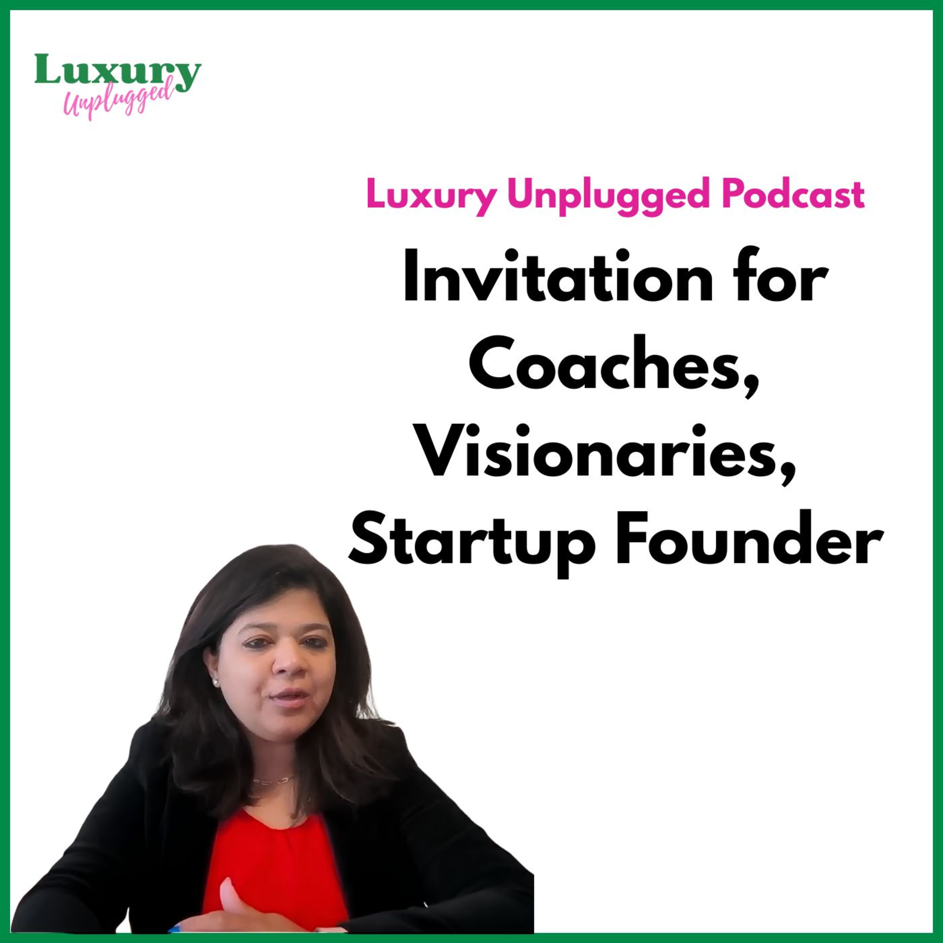 Why you should be Luxury Unplugged Podcast if you have built your Business Success through Personal Growth episode artwork