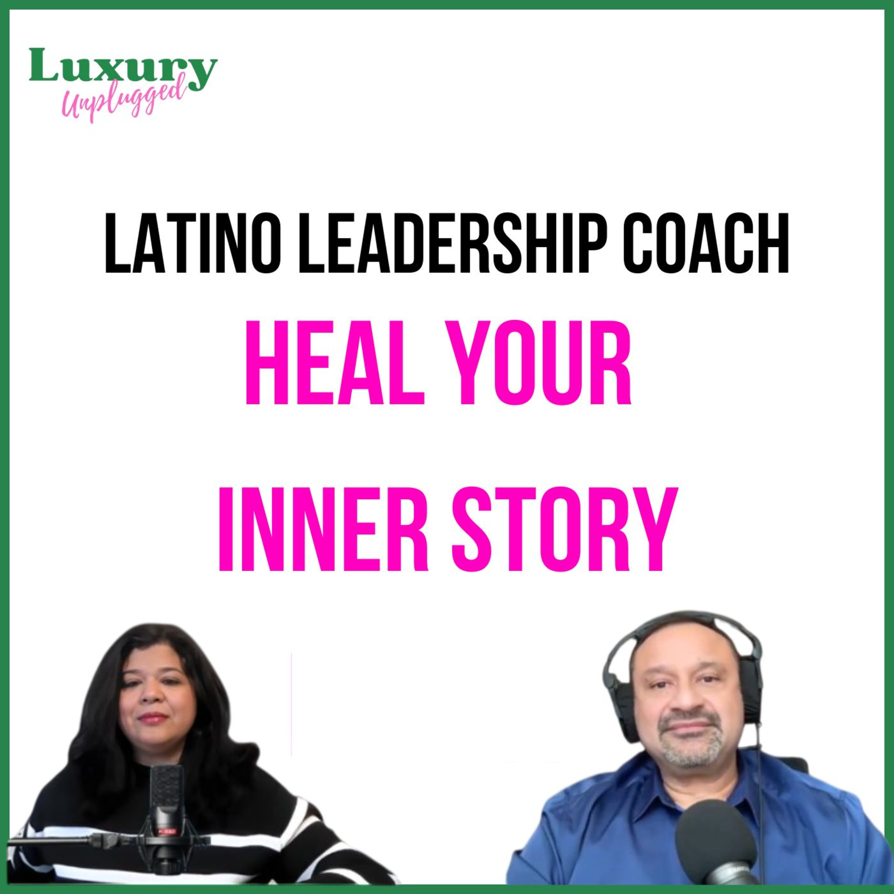 How to Heal Your Inner Critic for effective Leadership, releasing Self-Doubt by inner work episode artwork