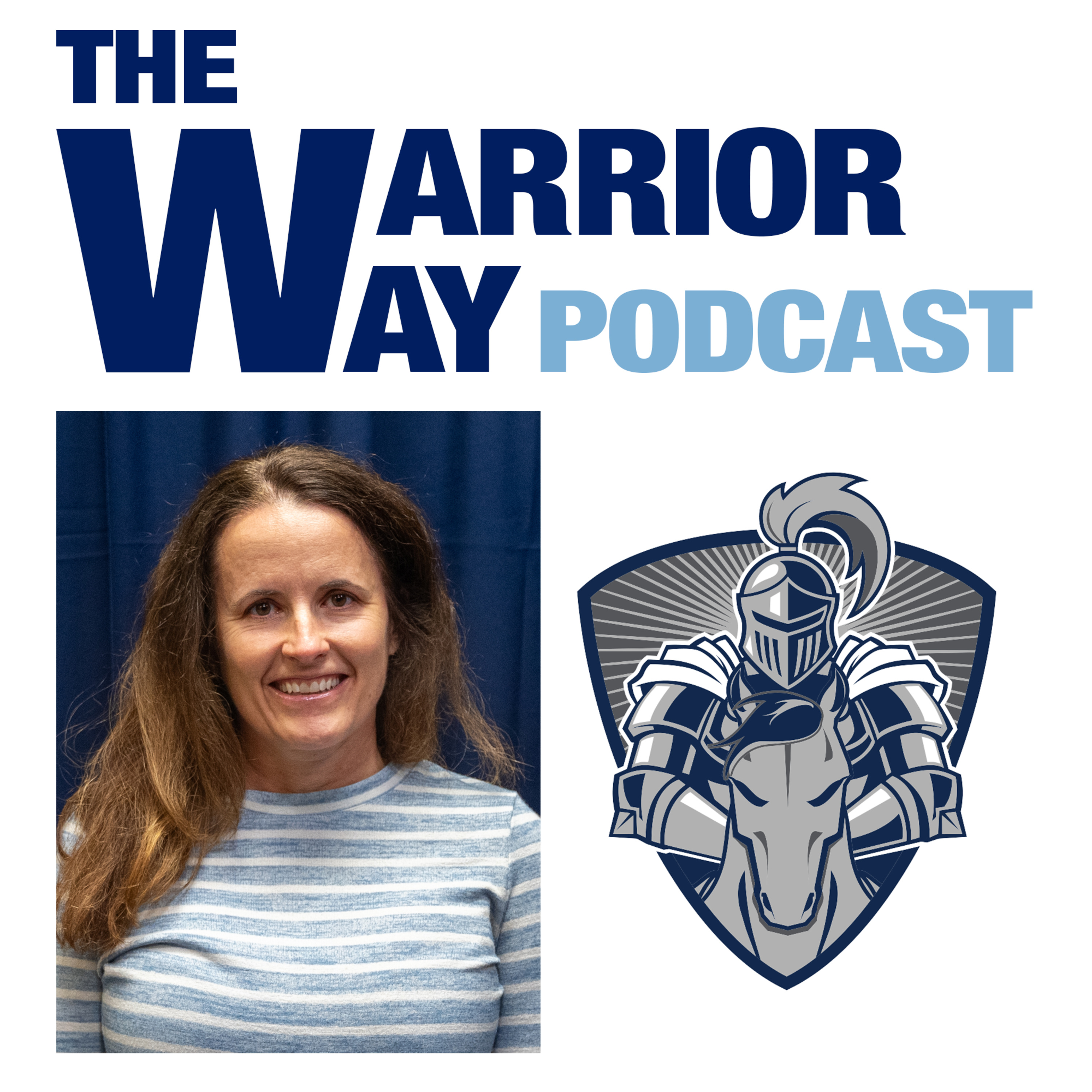 The Warrior Way Podcast