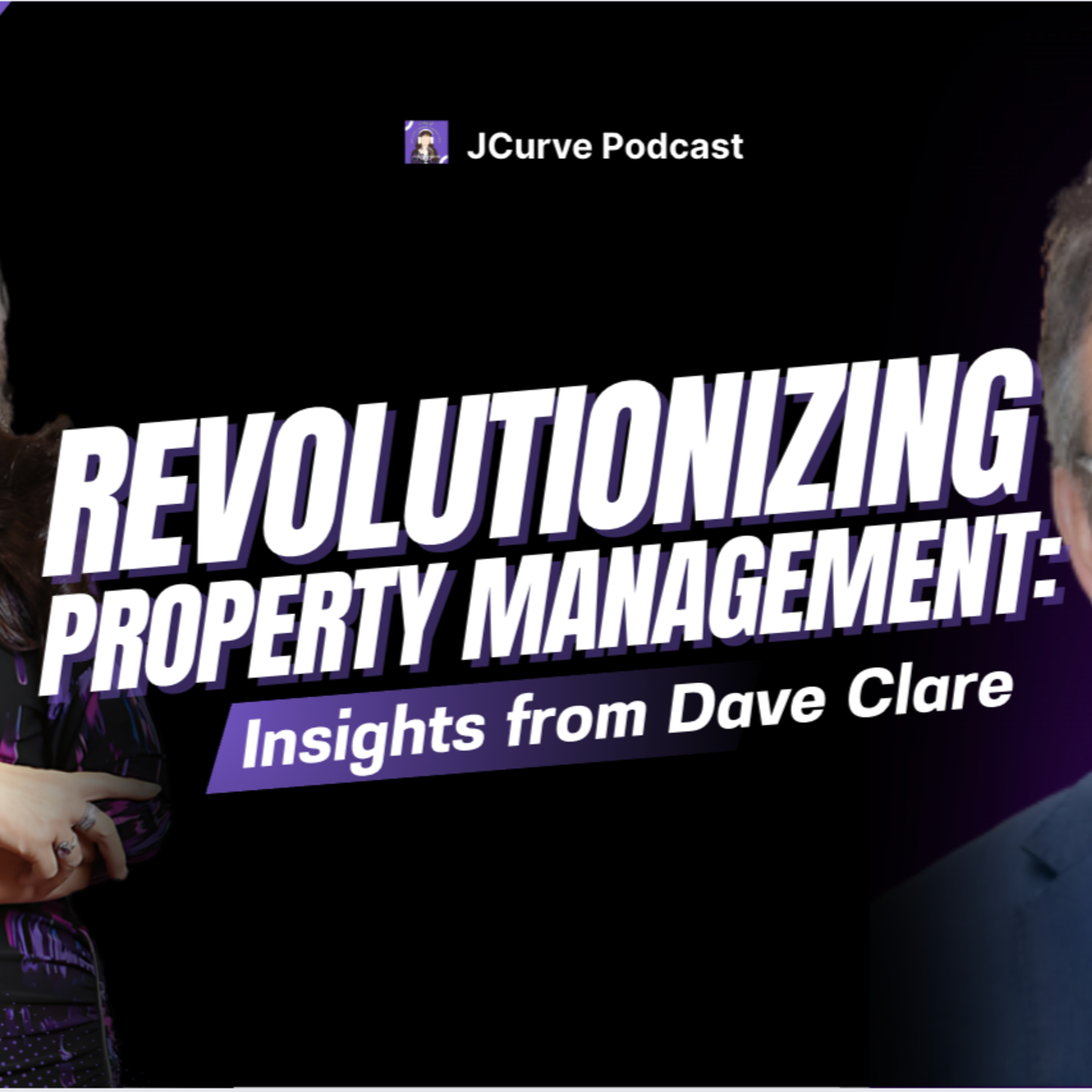 🎥Revolutionizing Property Management: Insights from Dave Clare episode artwork