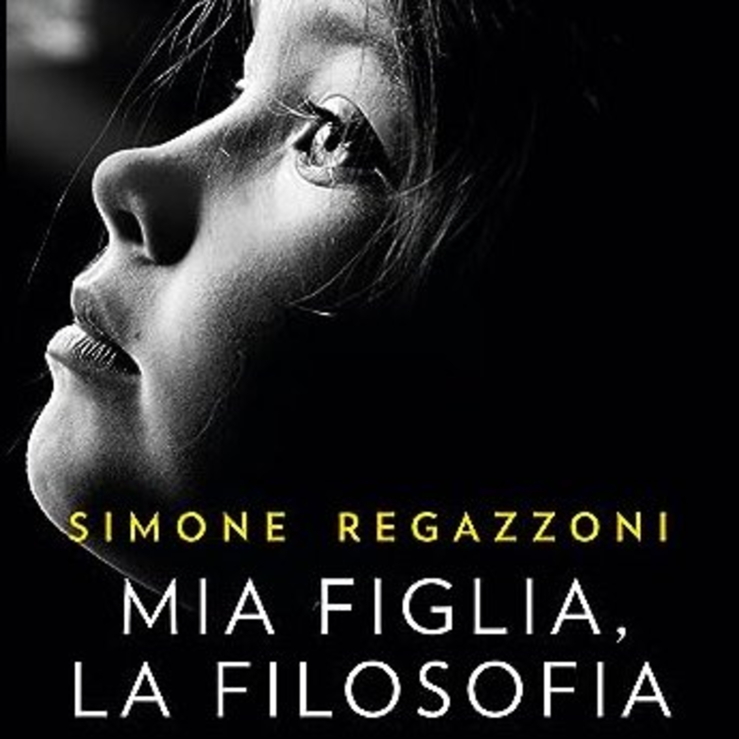 Presentazione del libro "Mia figlia, la filosofia. La forza dell'infanzia e della paternità" episode artwork