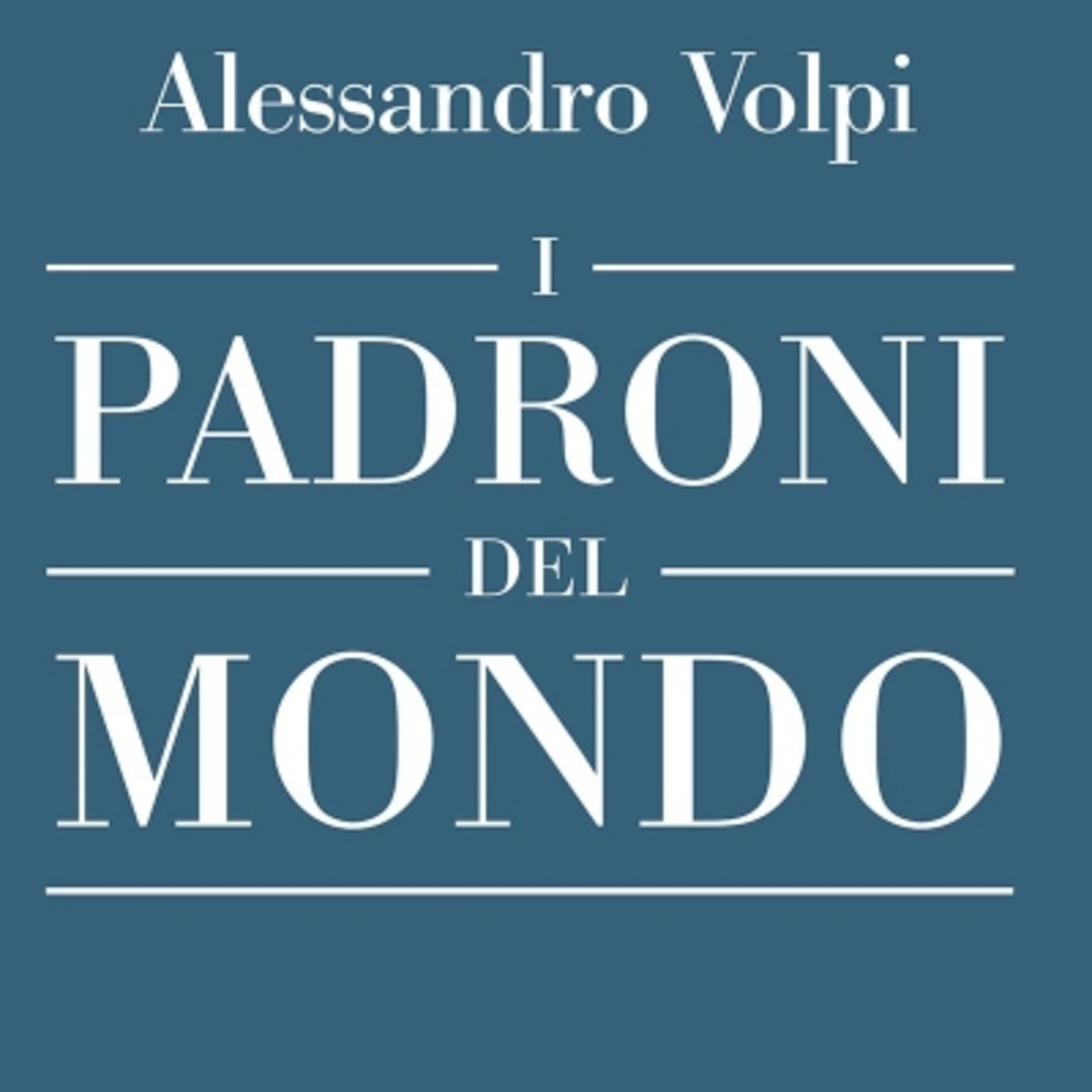 Presentazione del libro "I padroni del mondo" episode artwork