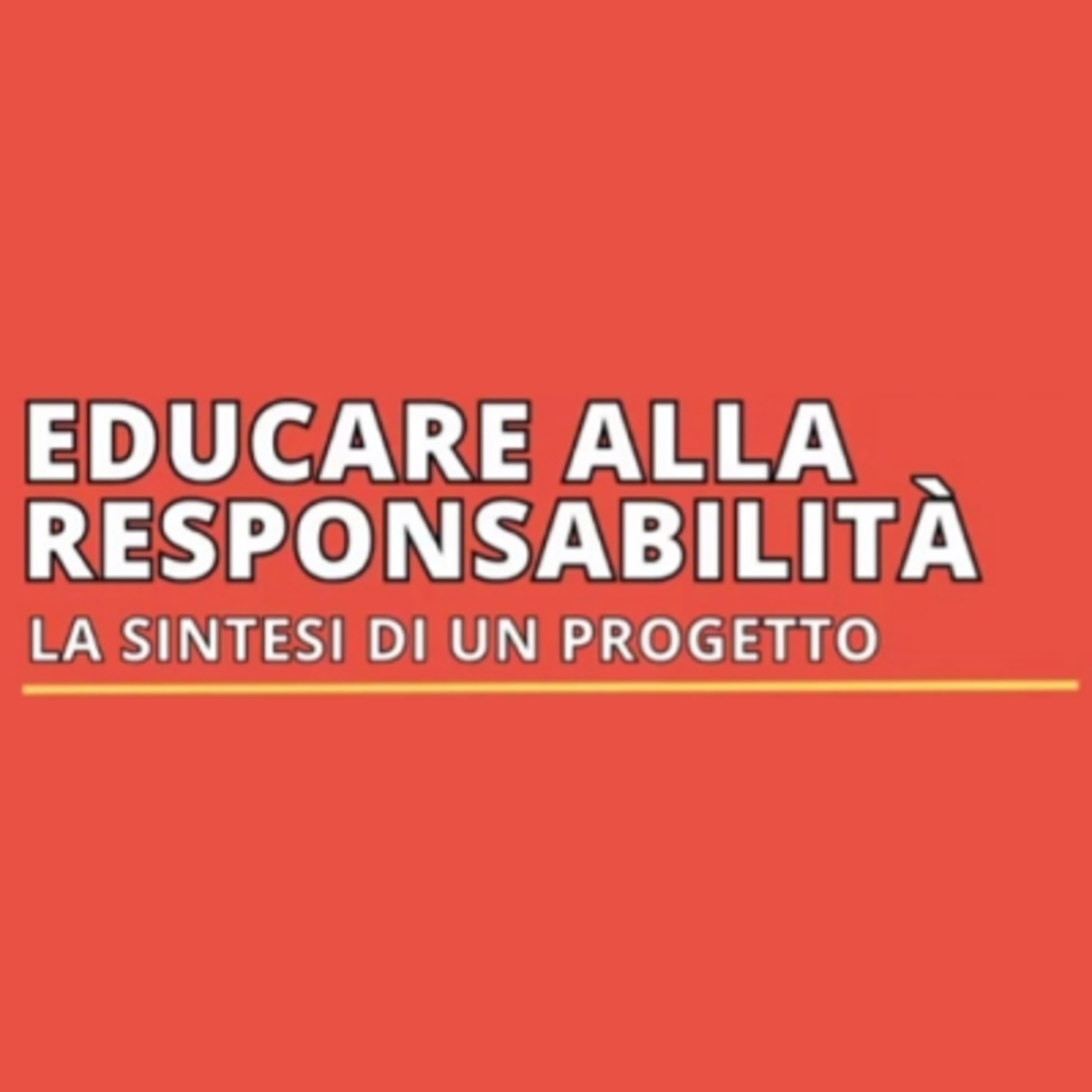 Educare alla responsabilità. La sintesi di un progetto episode artwork
