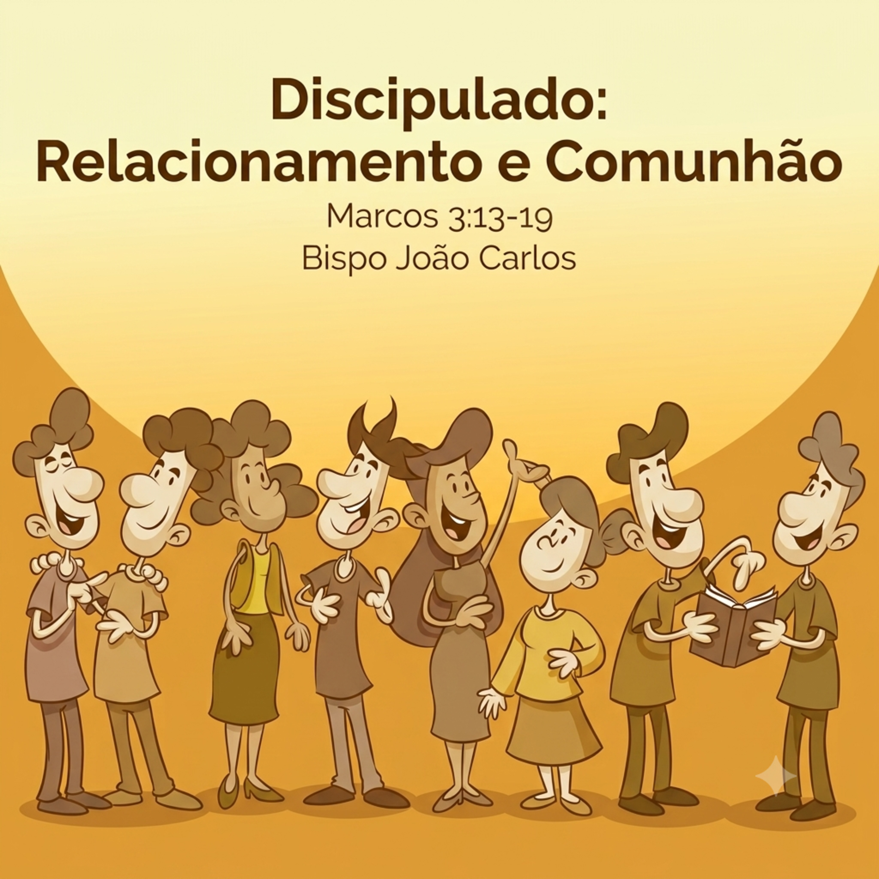 Discipulado - Relacionamento e Comunhão - Bispo João Carlos episode artwork