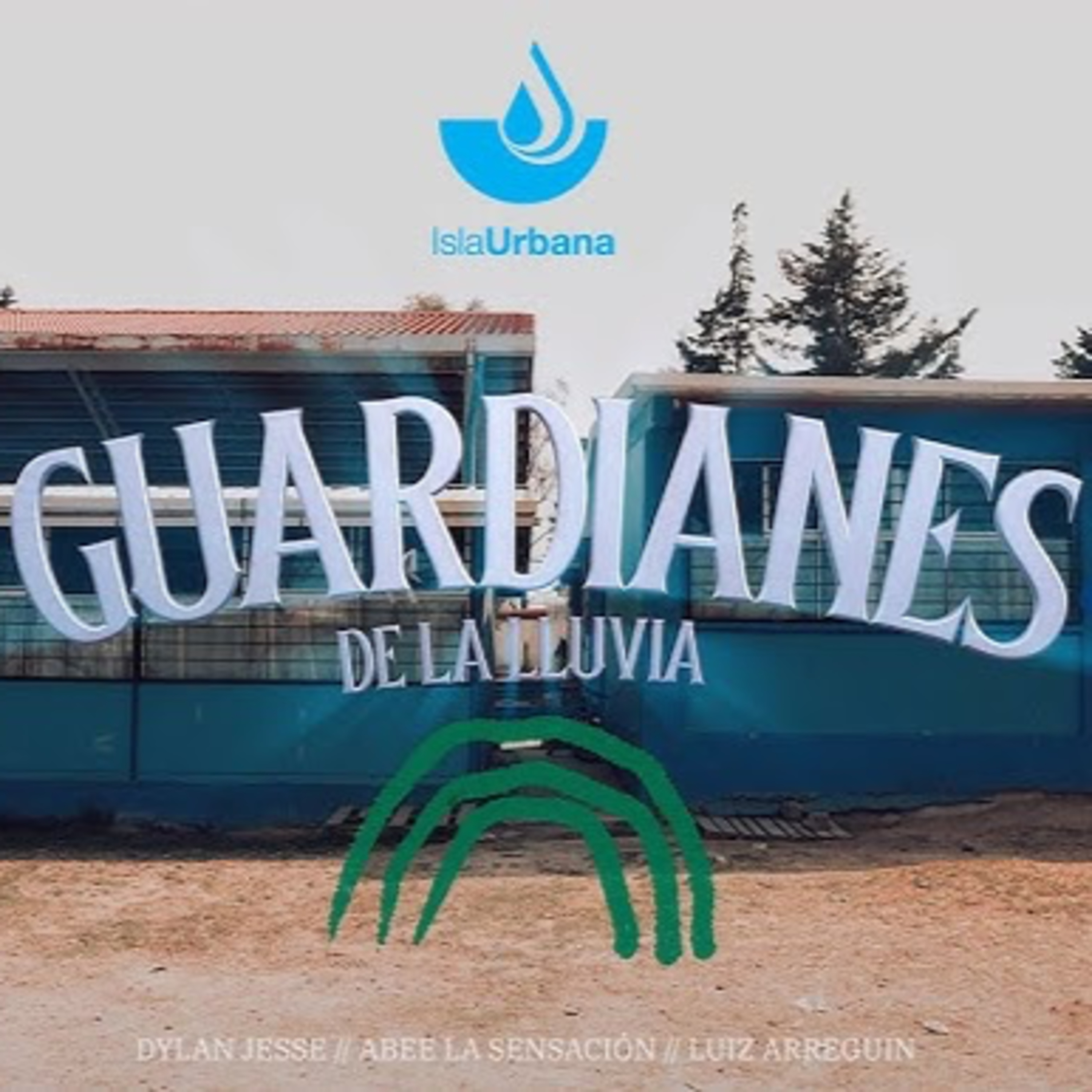 Guardianes de la lluvia - Isla Urbana  episode artwork