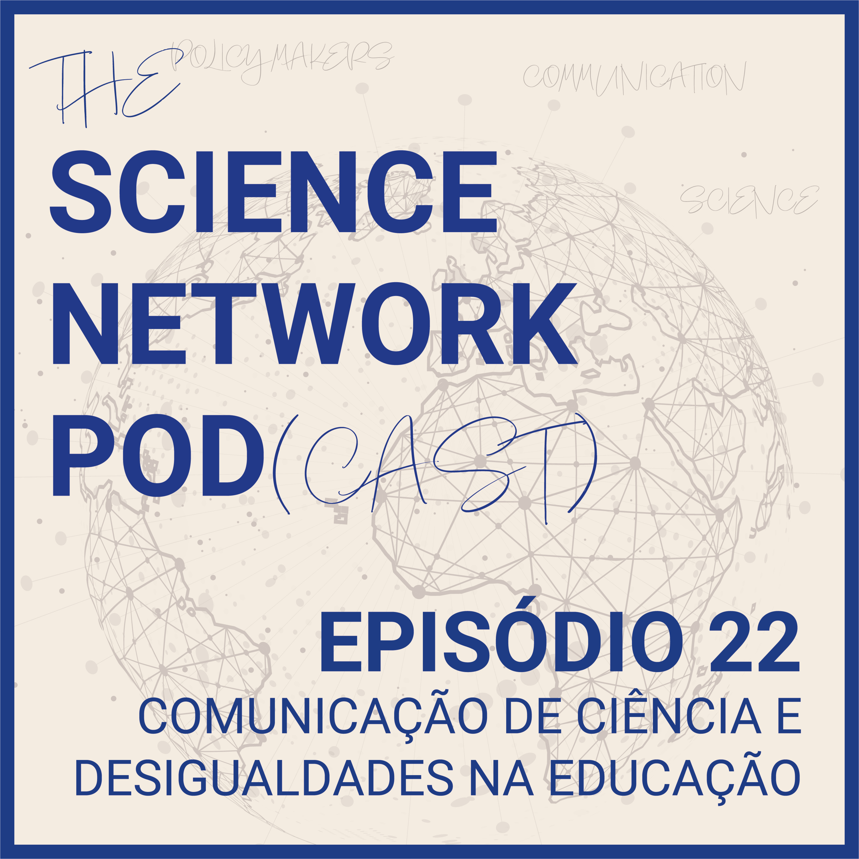 The Science Network Pod(Cast)