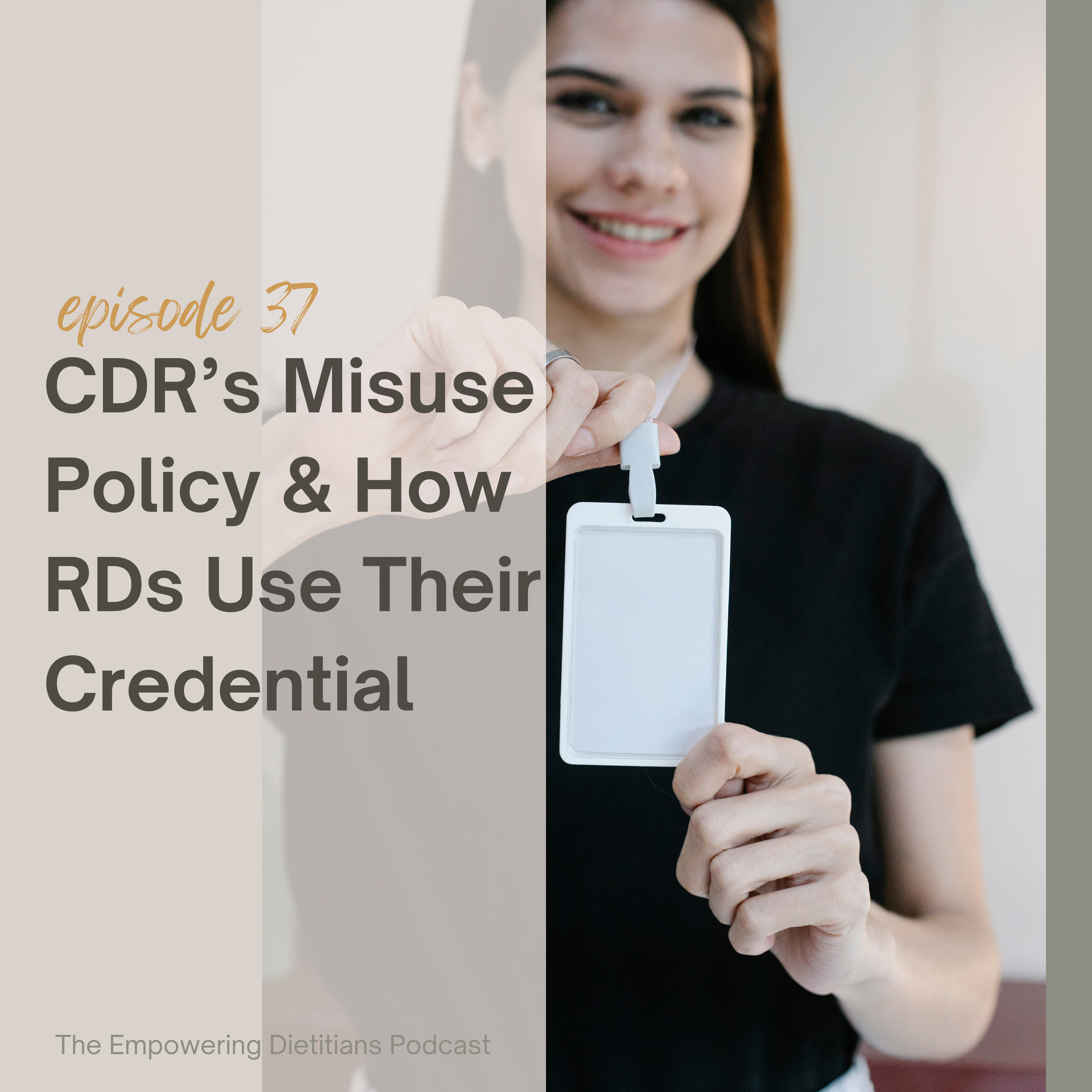 [169] Bonus Series - CDR’s Misuse Policy & How RDs Use Their Credential episode artwork