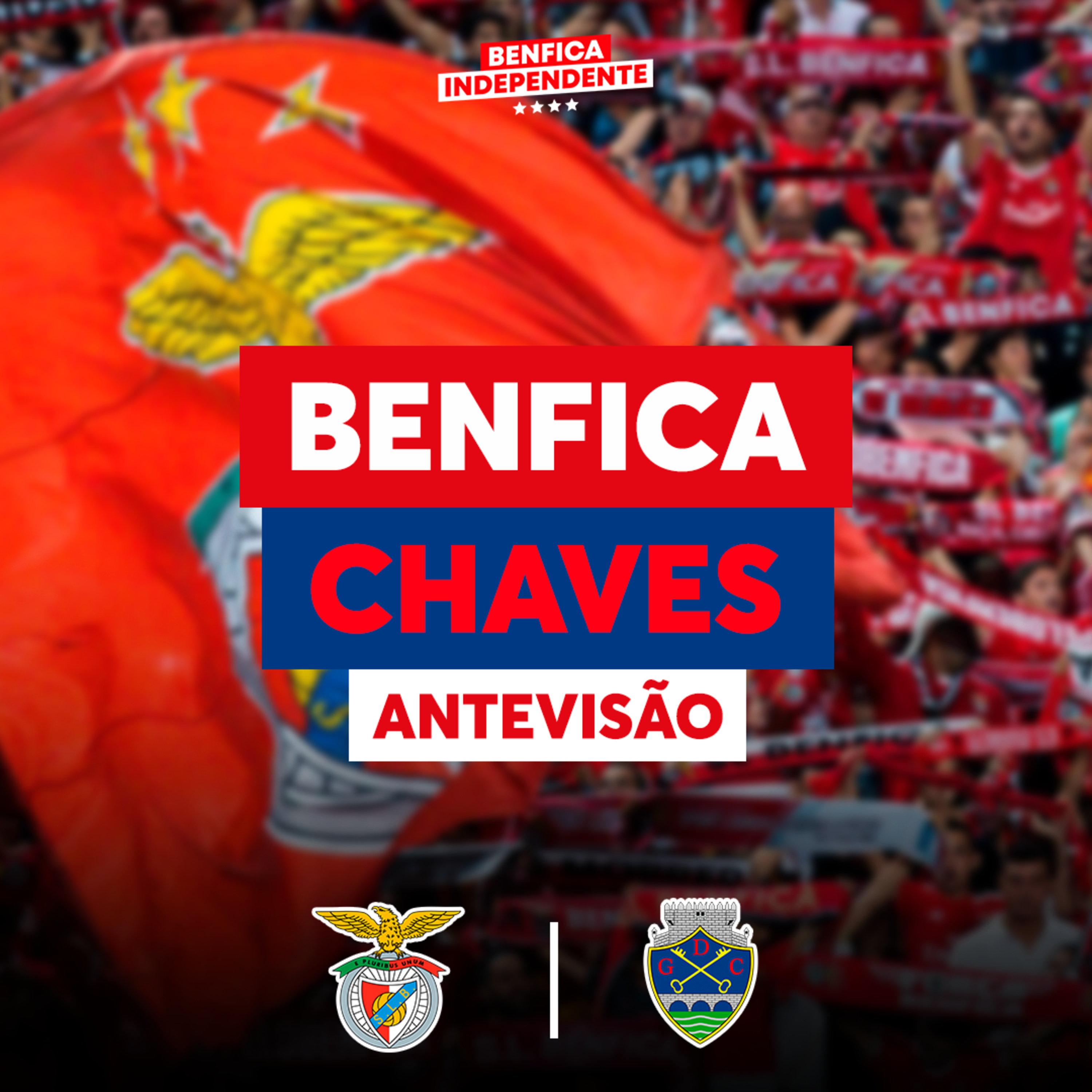 BENFICA X Chaves | ANTEVISÃO J27