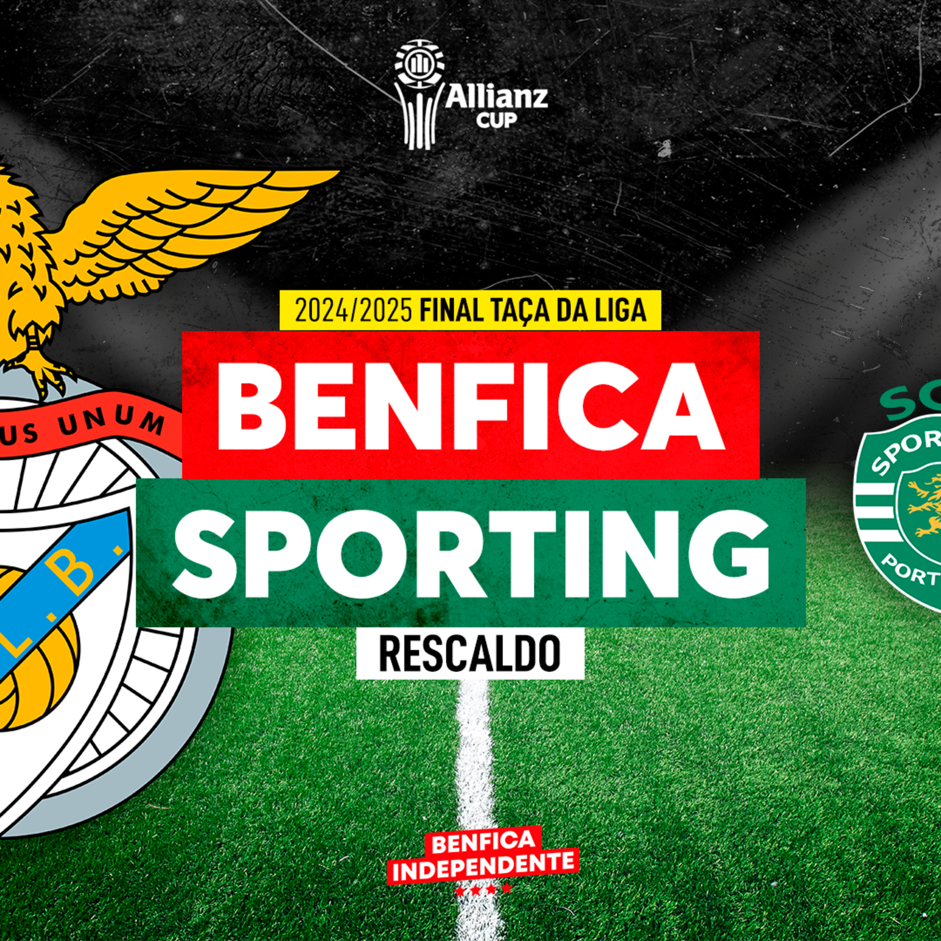 BENFICA x Sporting | RESCALDO FINAL TAÇA DA LIGA (1-1; 7-6)