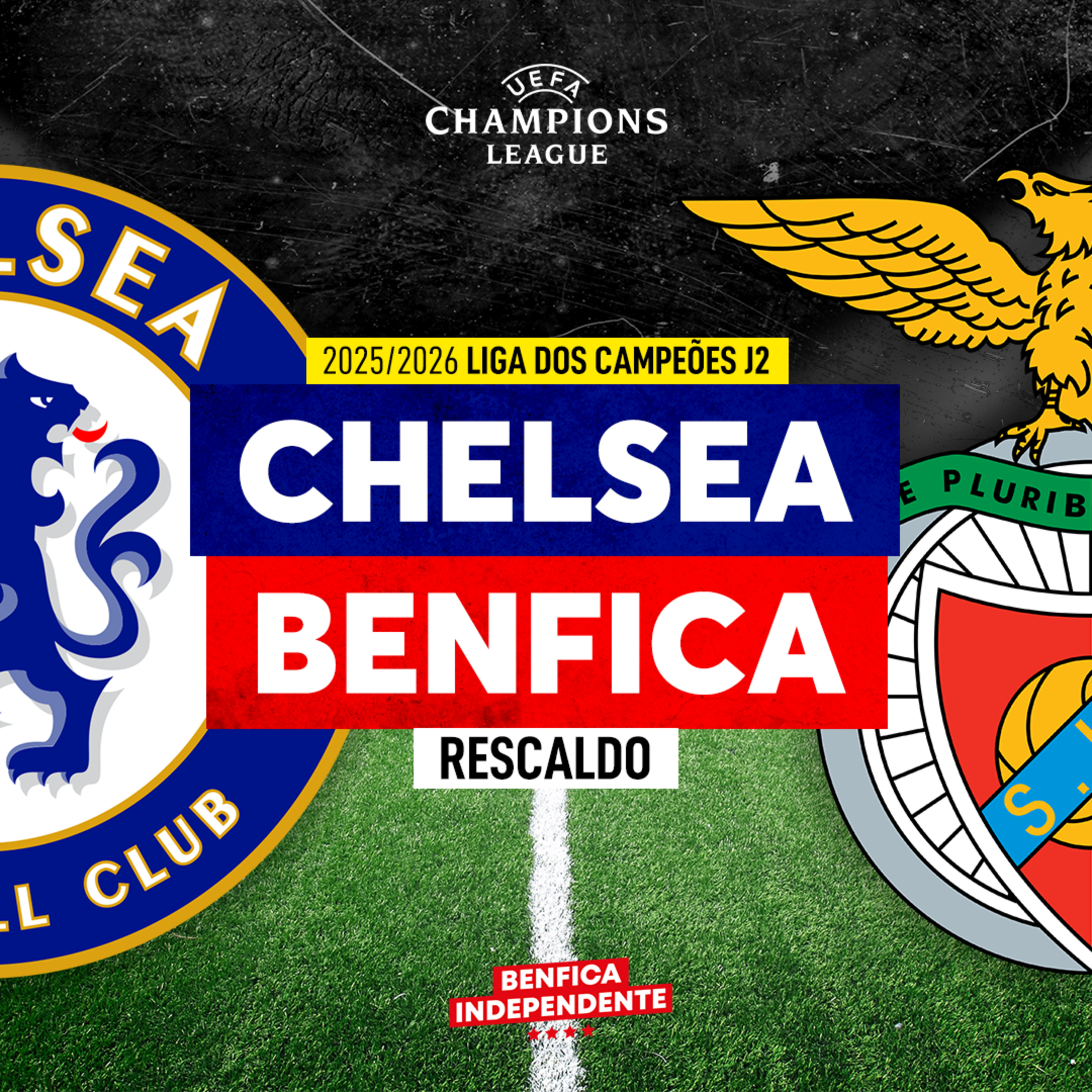 Chelsea x BENFICA | RESCALDO J2 LC (1-0)