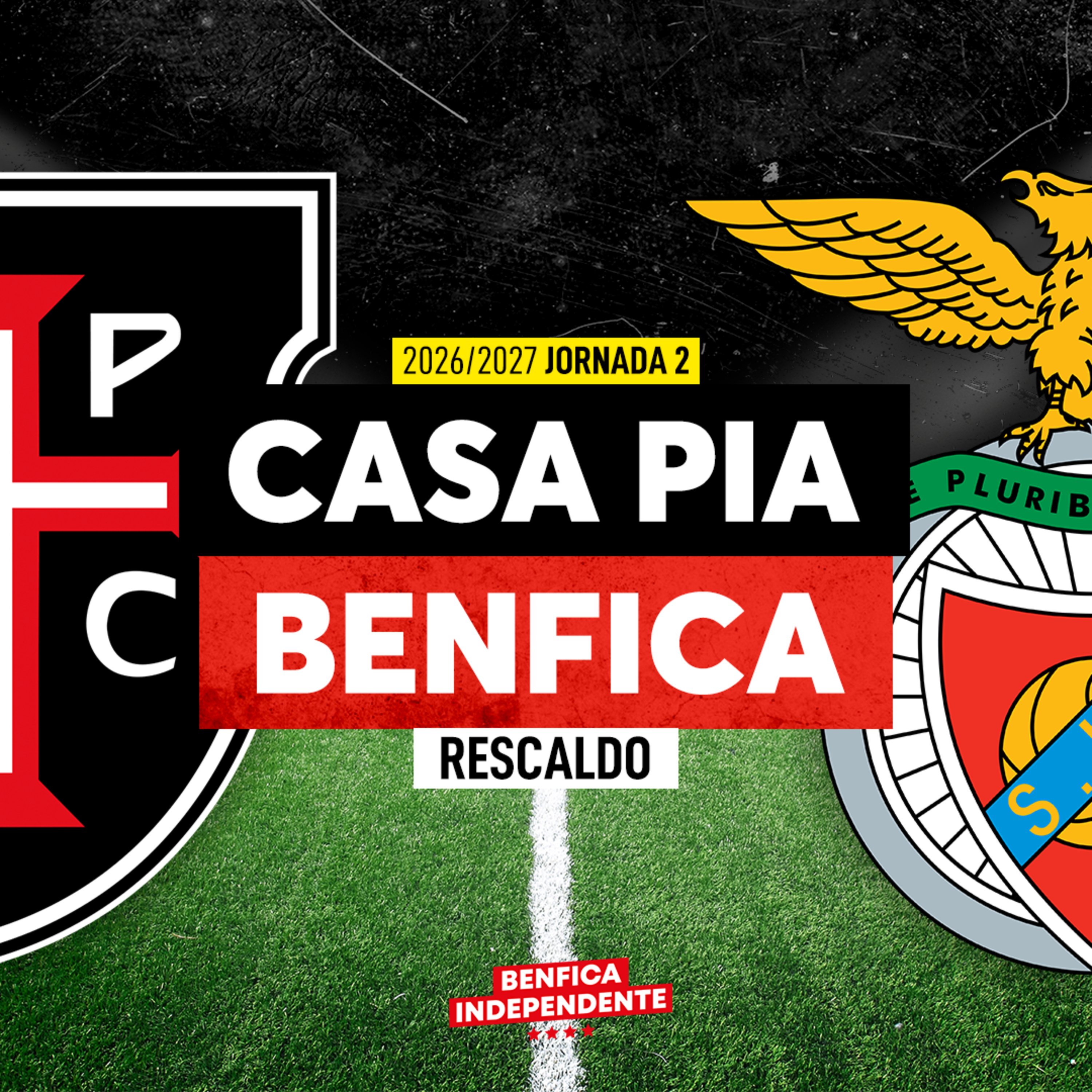Casa Pia x BENFICA | RESCALDO J2 episode artwork