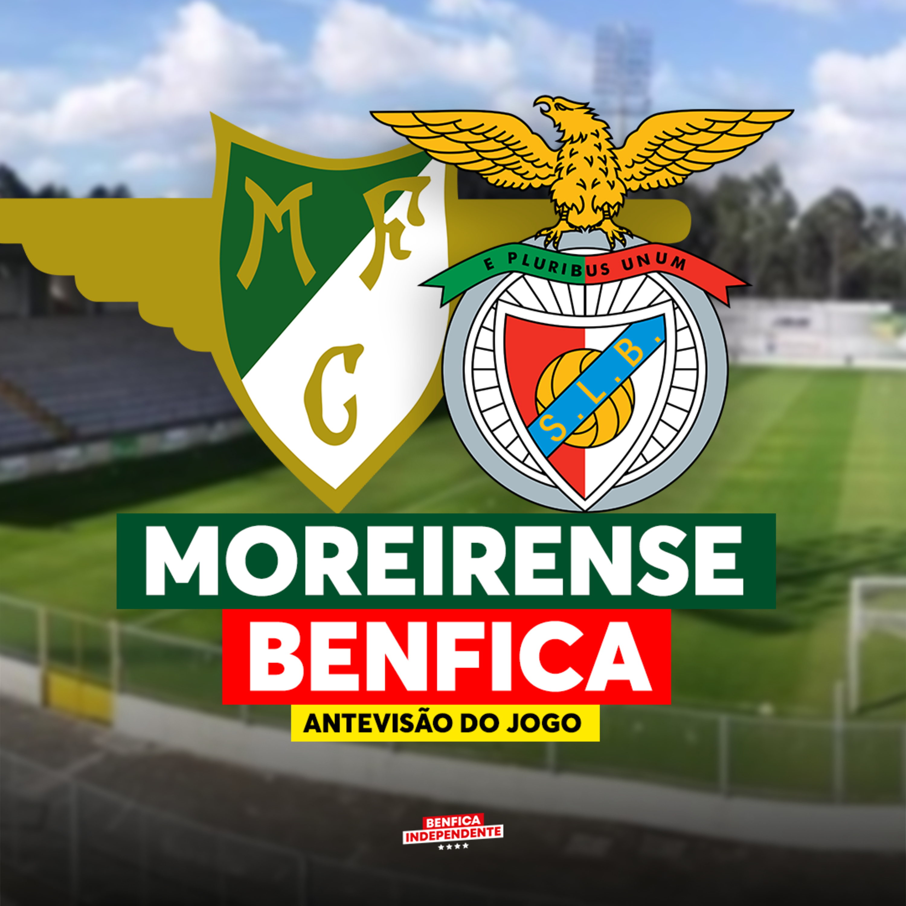 Moreirense x BENFICA | ANTEVISÃO J3