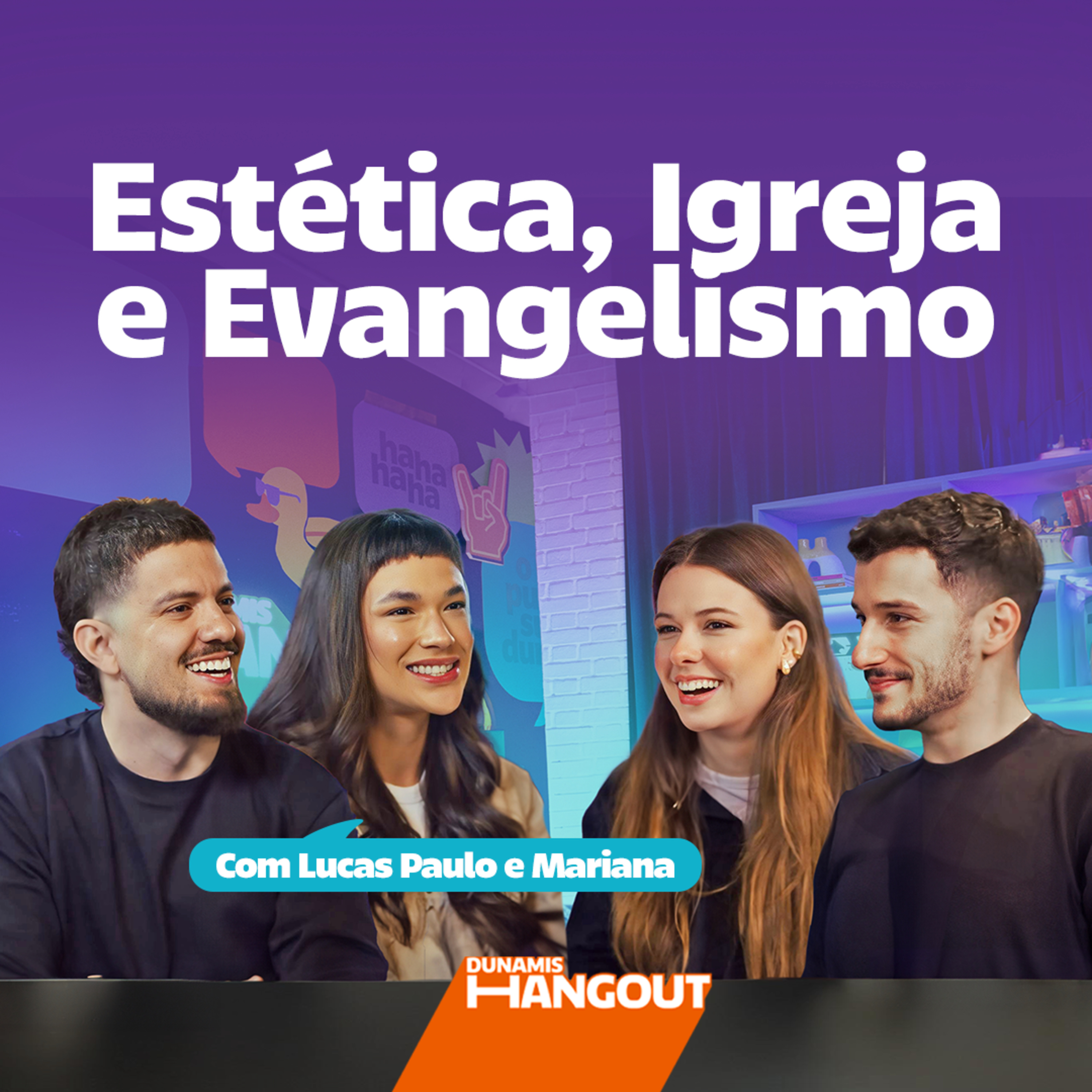 Estética, Igreja e Evangelismo Com Lucas Paulo e Mariana | EP. 120 episode artwork