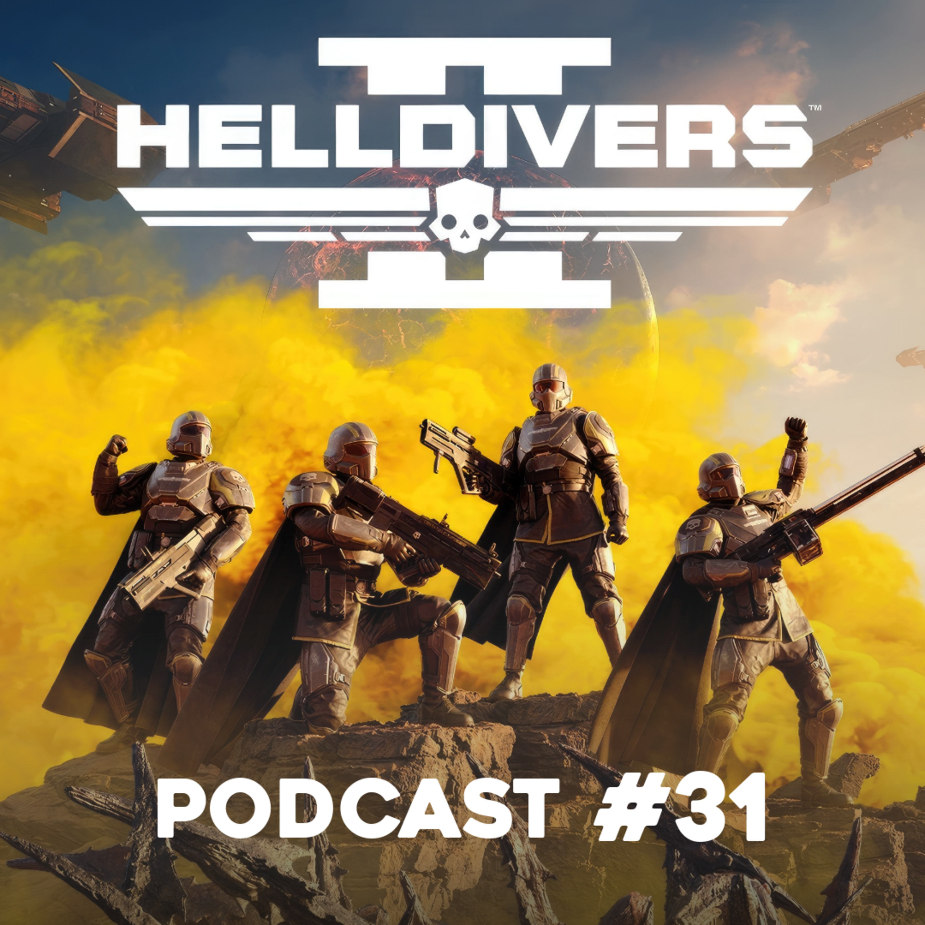 Skull & Bones, Helldivers 2 and more! EP 31 episode artwork