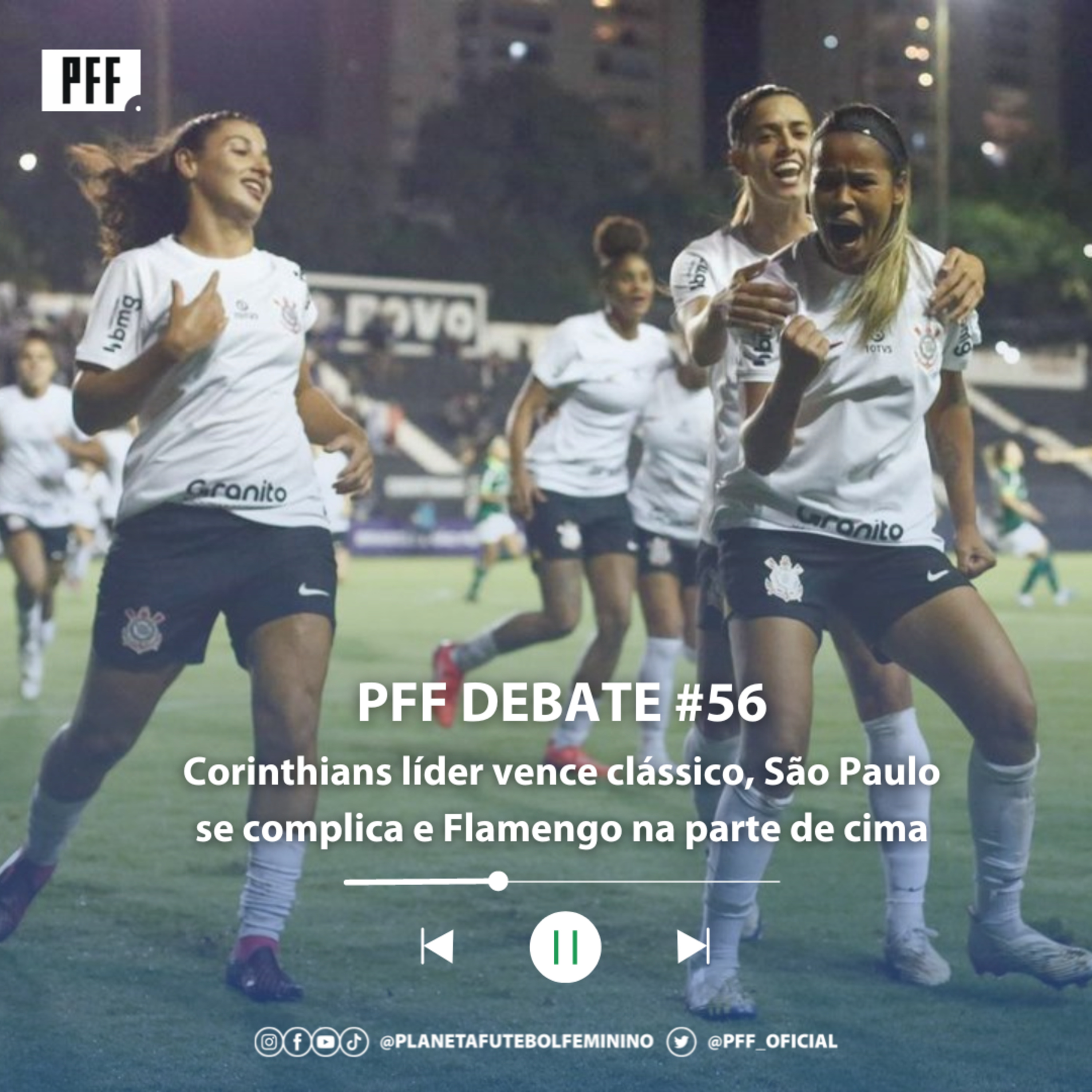 PFF DEBATE #56 - Corinthians líder vence clássico, São Paulo se complica e Flamengo na parte de cima episode artwork