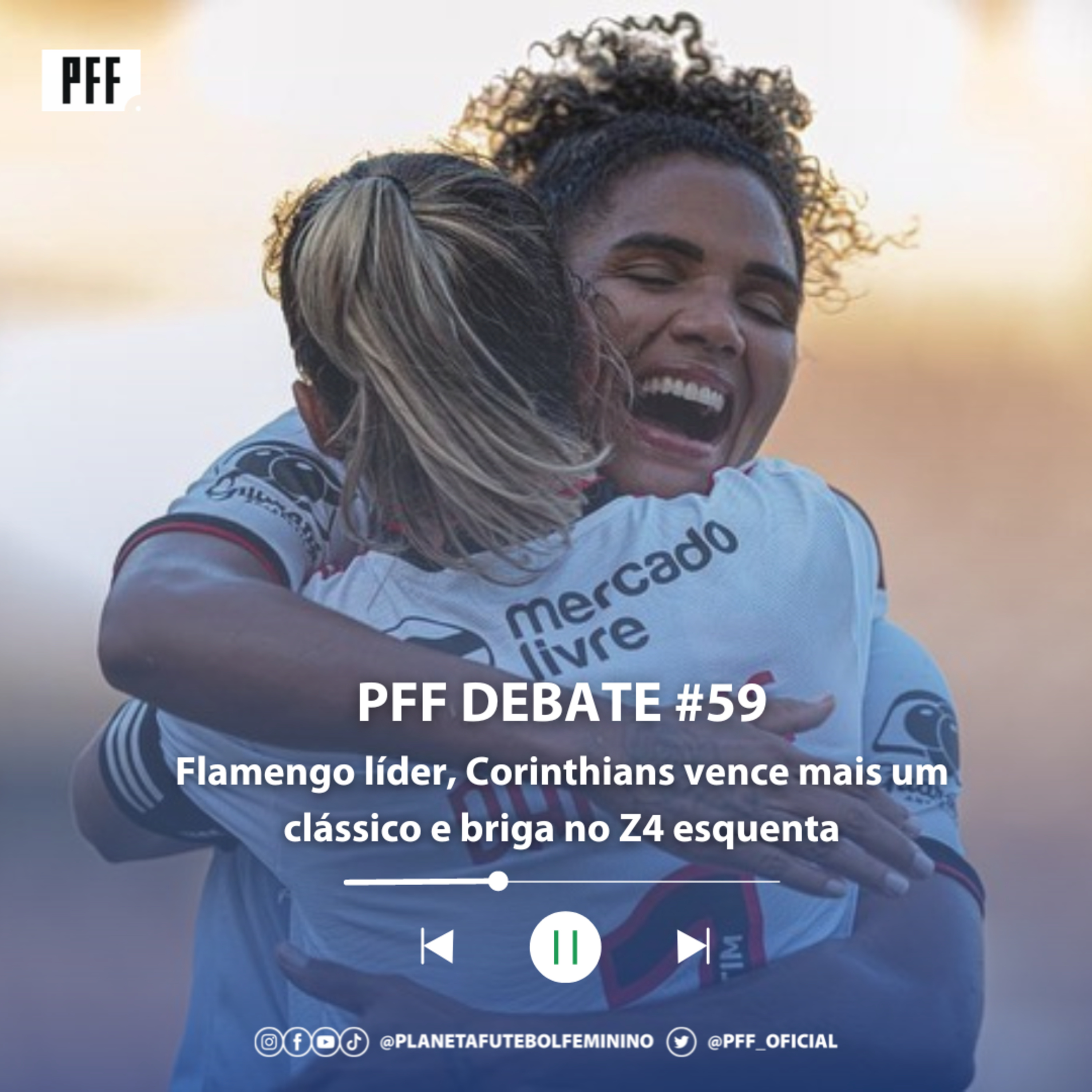 PFF DEBATE #59 - Flamengo líder, Corinthians vence mais um clássico, e briga no Z4 esquenta episode artwork