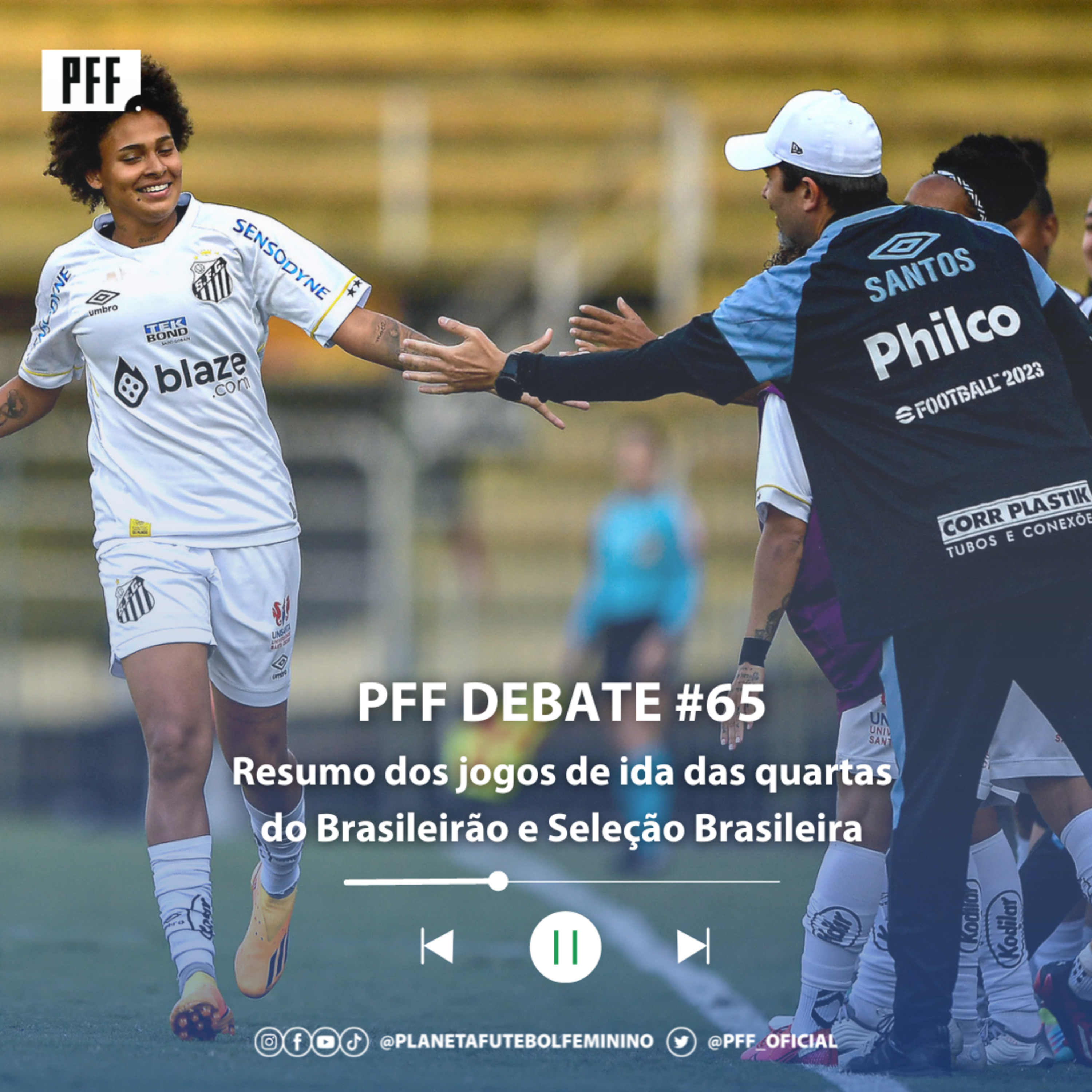 PFF DEBATE #65 - Resumo dos jogos de ida das quartas do Brasileirão e Seleção Brasileira episode artwork