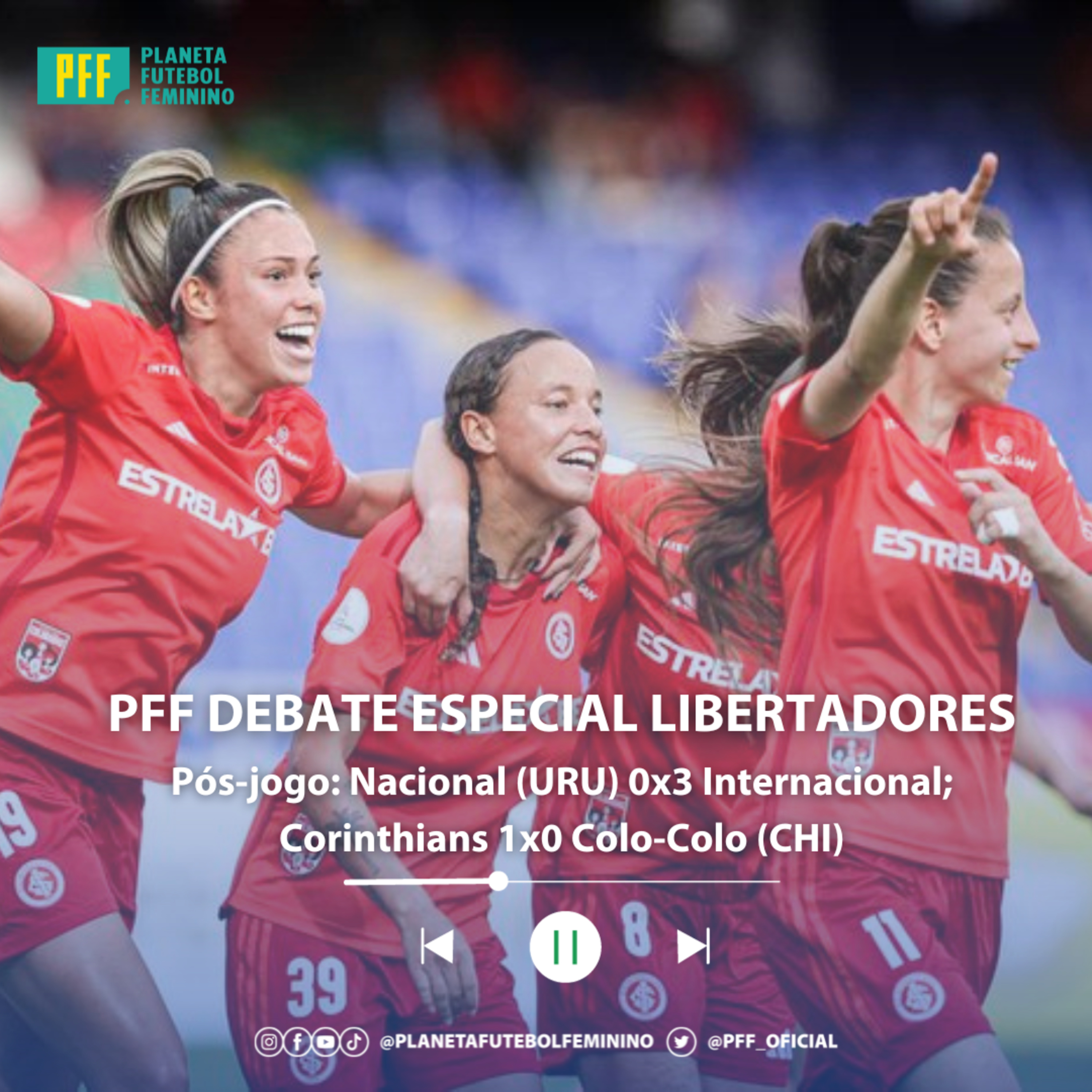 PFF DEBATE ESPECIAL LIBERTADORES - As estreias de Internacional e Corinthians episode artwork