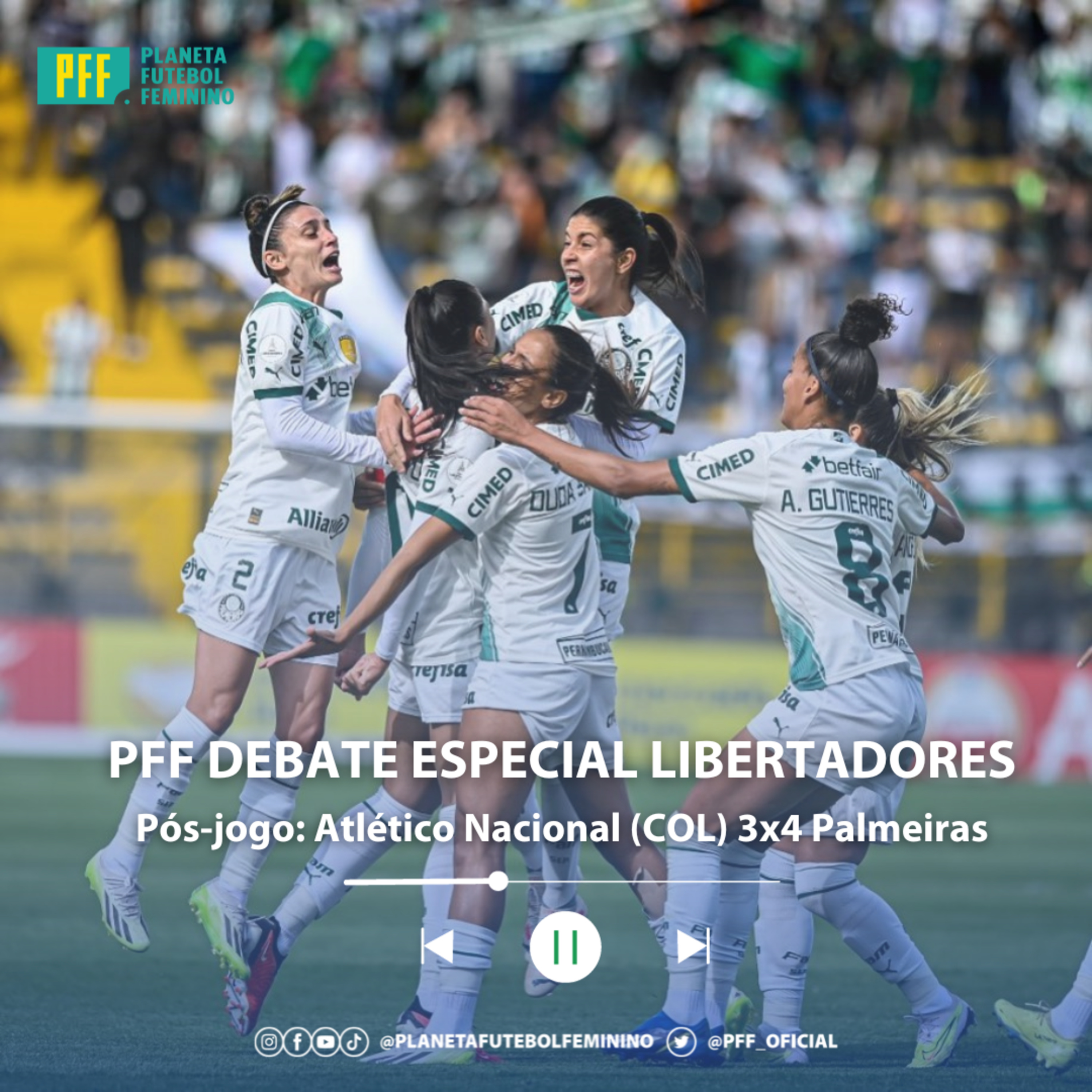 PFF DEBATE ESPECIAL LIBERTADORES - Pós de Atlético Nacional x Palmeiras episode artwork