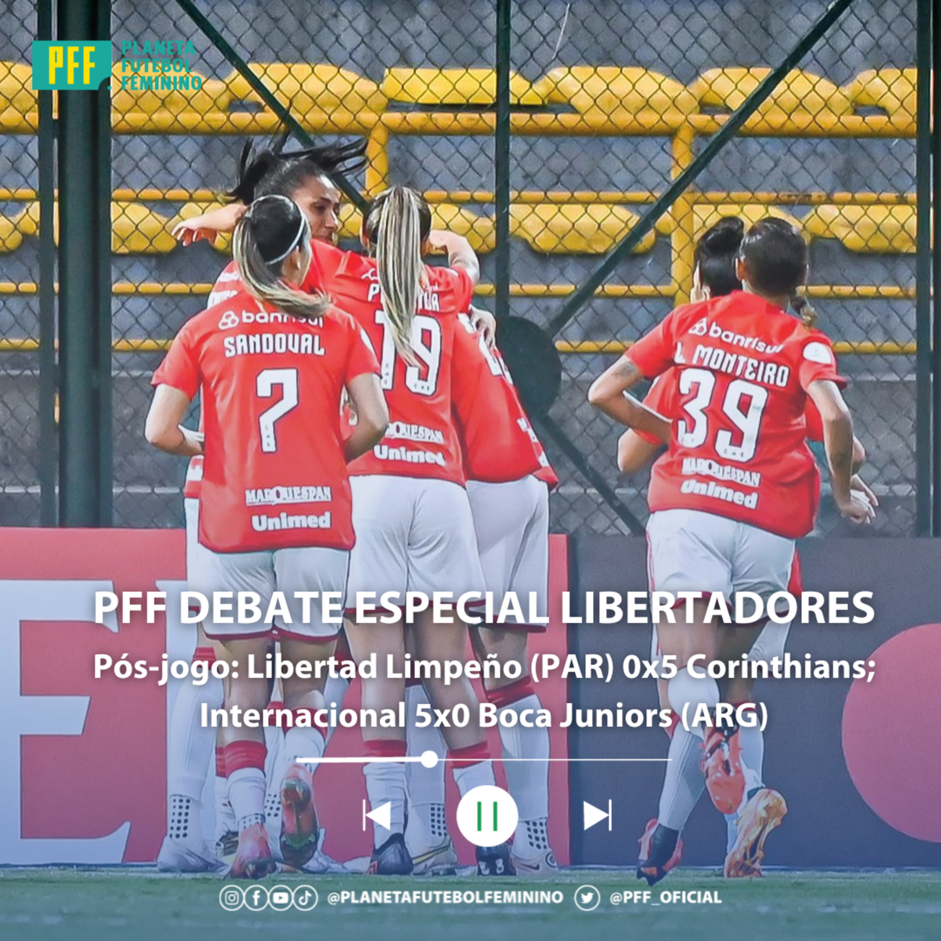 PFF DEBATE ESPECIAL LIBERTADORES - Corinthians e Internacional vencem na última rodada episode artwork