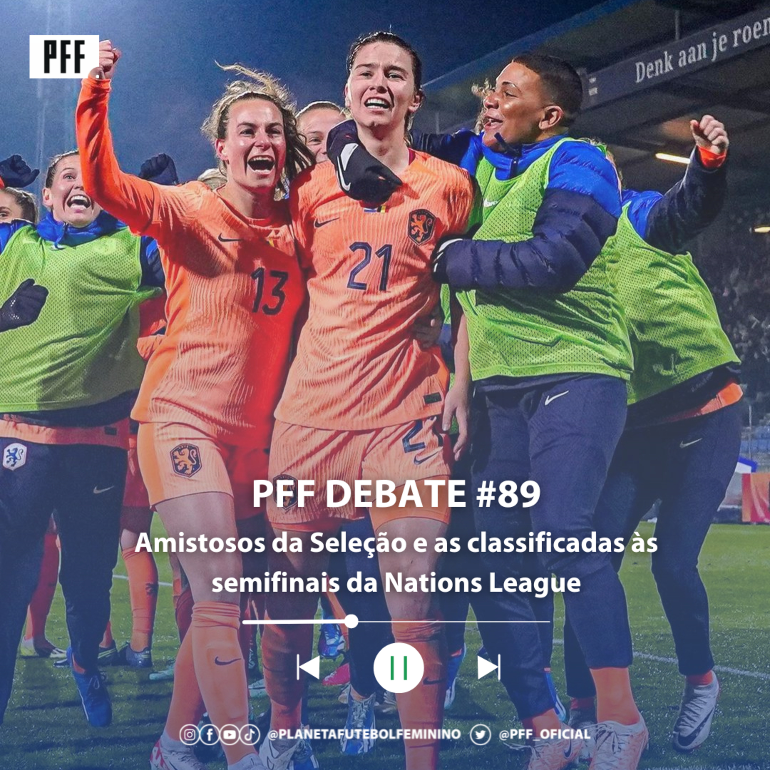 PFF DEBATE #89 - Amistosos da Seleção e as classificadas às semifinais da Nations League episode artwork