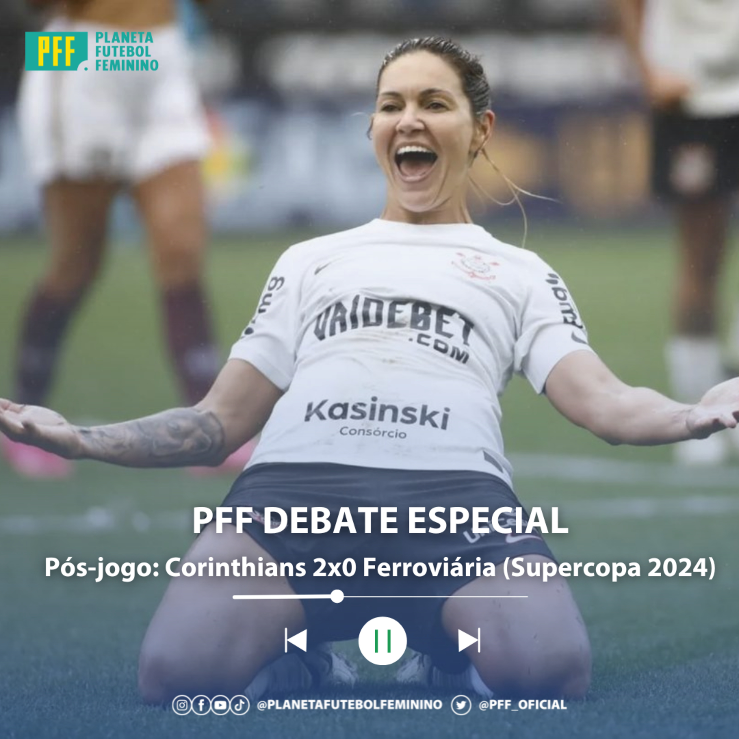 PFF DEBATE ESPECIAL - Pós-jogo: Corinthians 2x0 Ferroviária (Supercopa do Brasil 2024) episode artwork