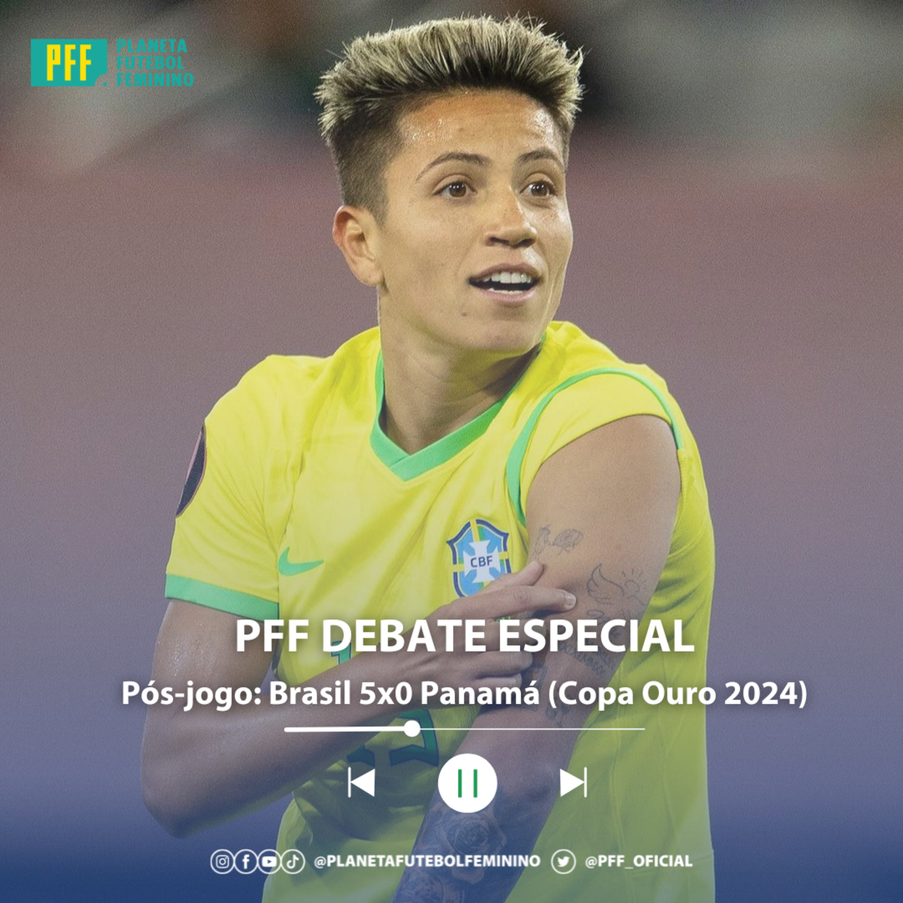 PFF DEBATE ESPECIAL - Pós-jogo: Brasil 5x0 Panamá (Copa Ouro 2024) episode artwork