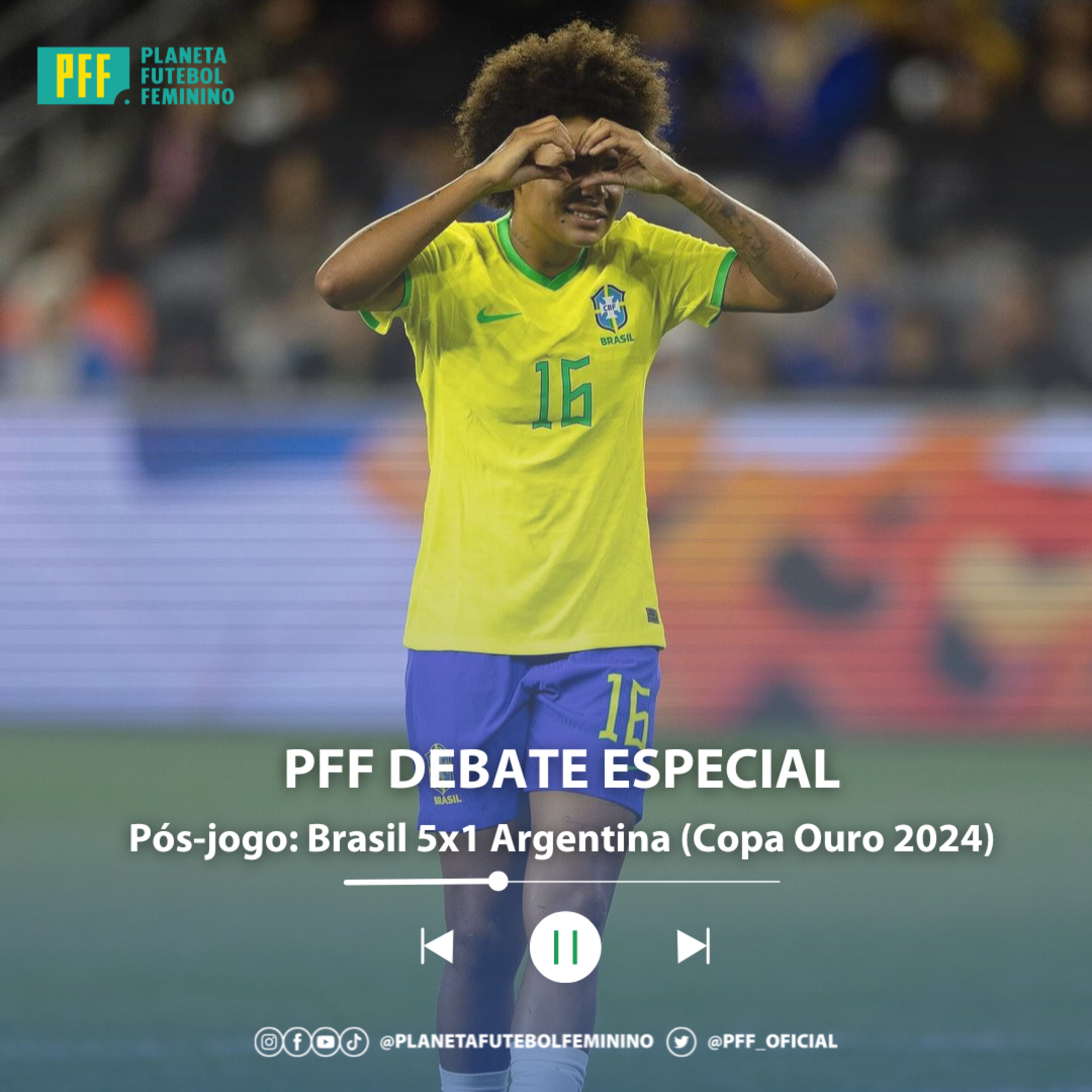 PFF DEBATE ESPECIAL - Pós-jogo: Brasil 5x1 Argentina (Copa Ouro 2024) episode artwork