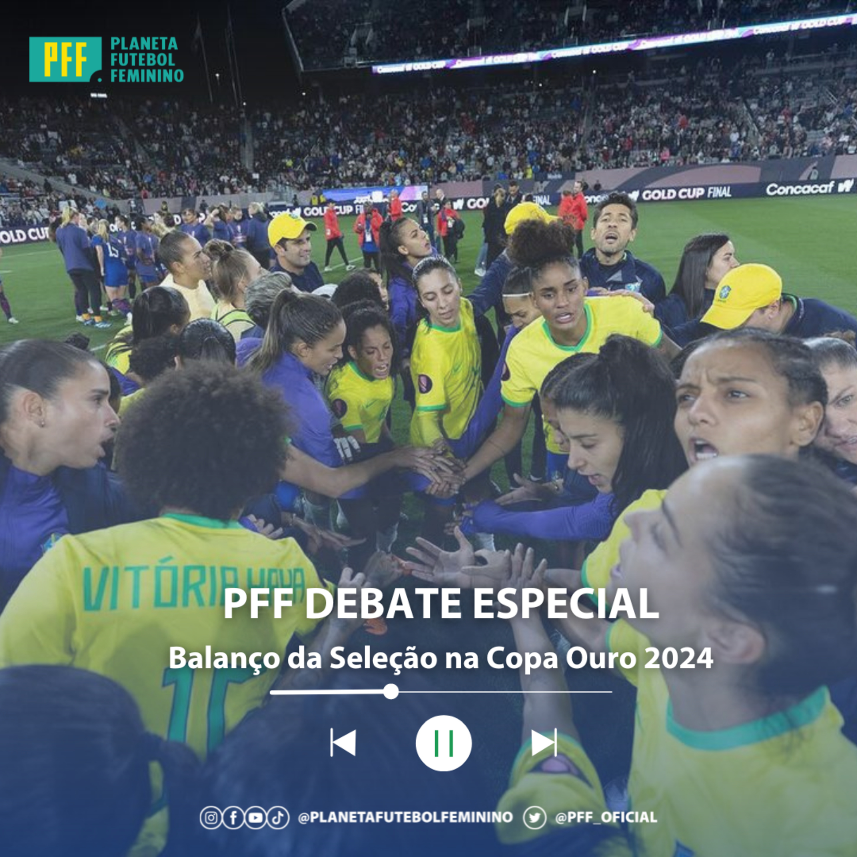 PFF DEBATE ESPECIAL - Balanço da Seleção Brasileira na Copa Ouro 2024 episode artwork