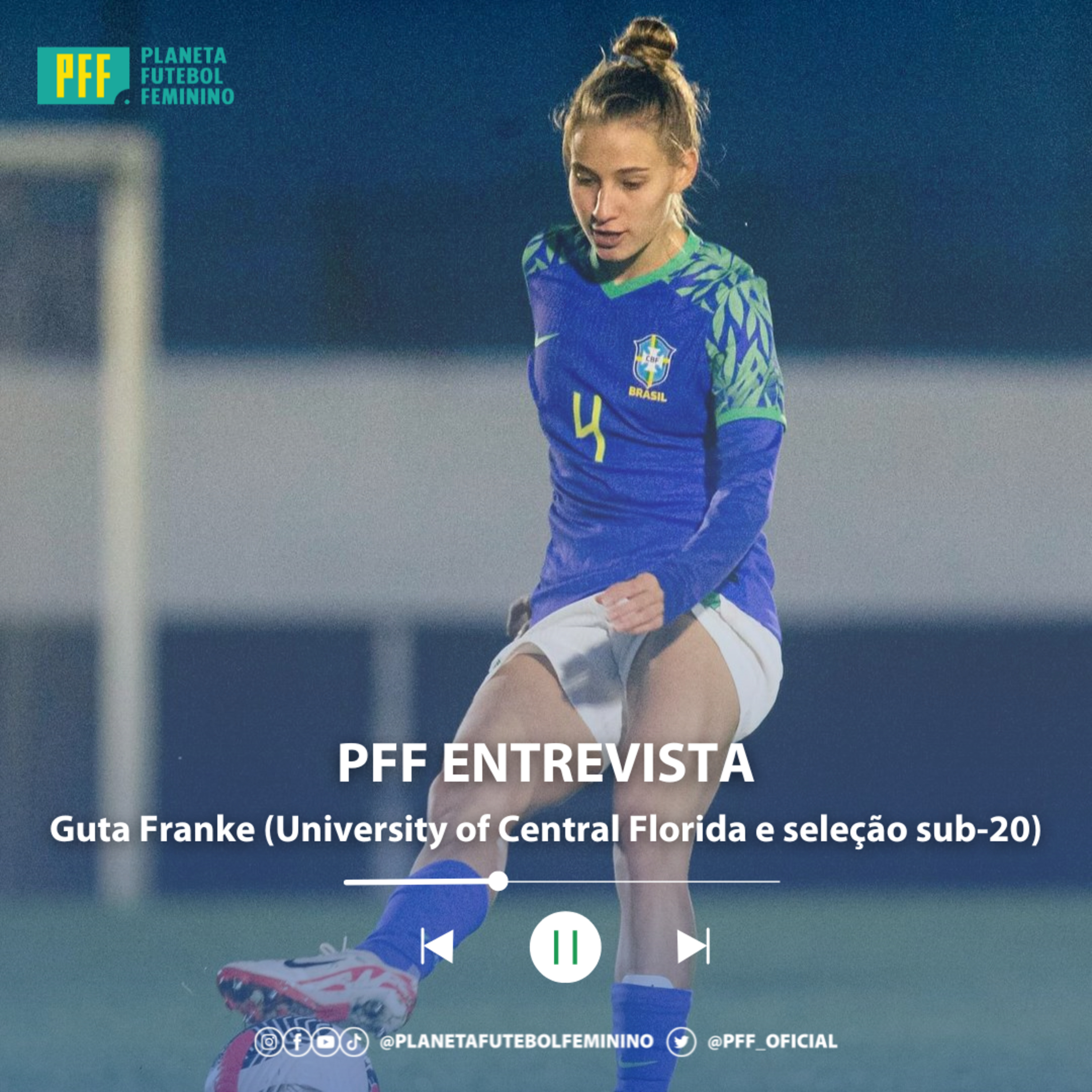 PFF ENTREVISTA - Guta Franke (University of Central Florida e seleção sub-20) episode artwork