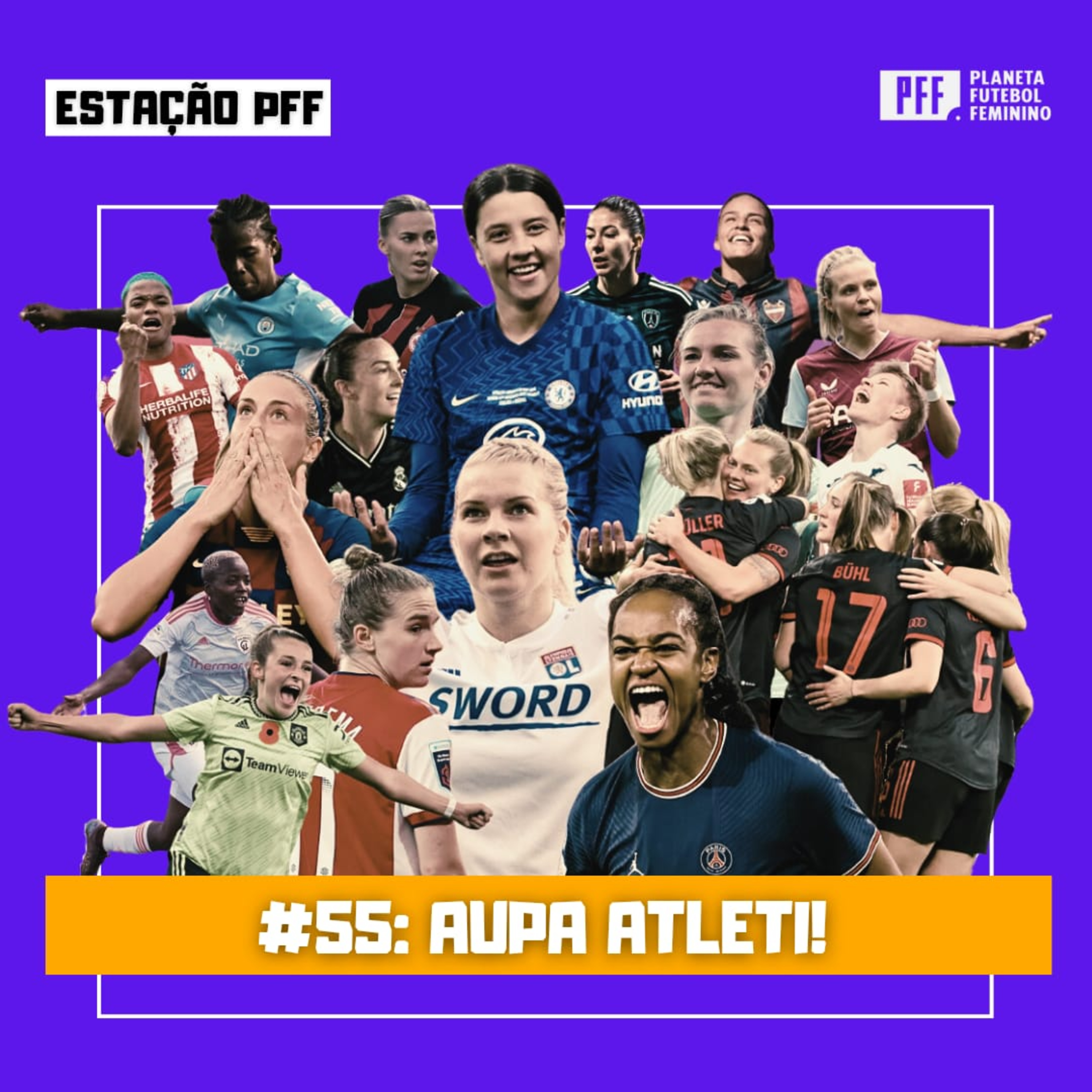 ESTAÇÃO PFF #55 - Aupa Atleti! episode artwork