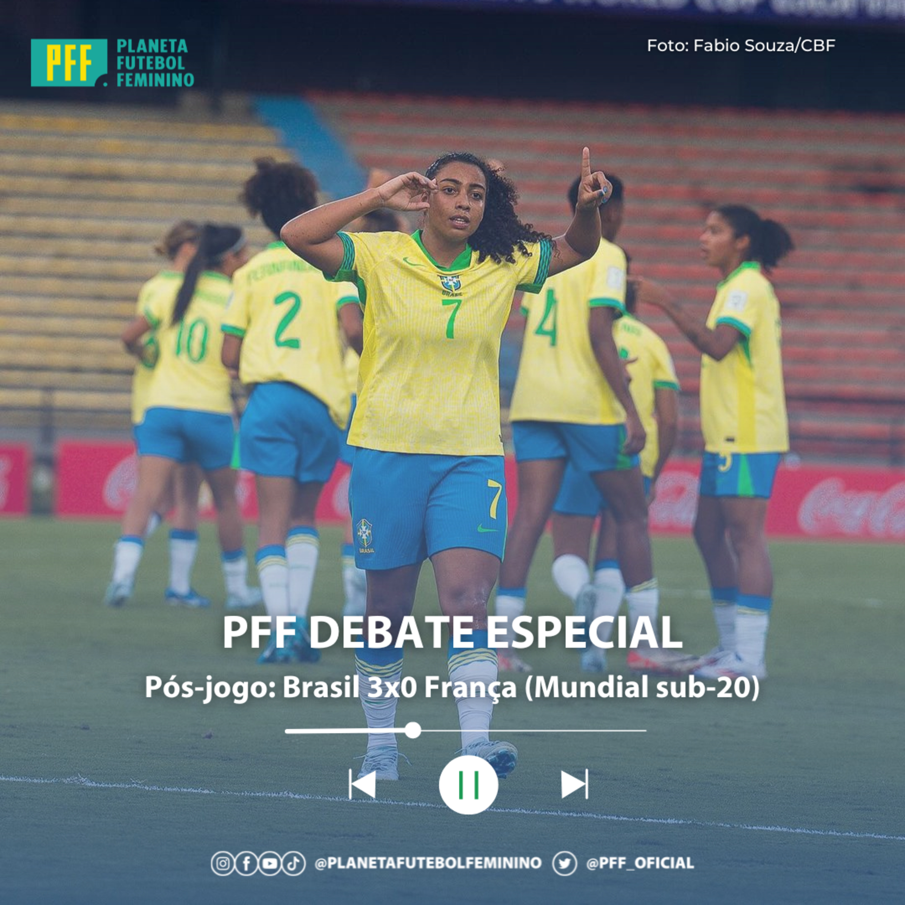 PFF DEBATE ESPECIAL - Pós-jogo: Brasil 3x0 França (Mundial sub-20) episode artwork