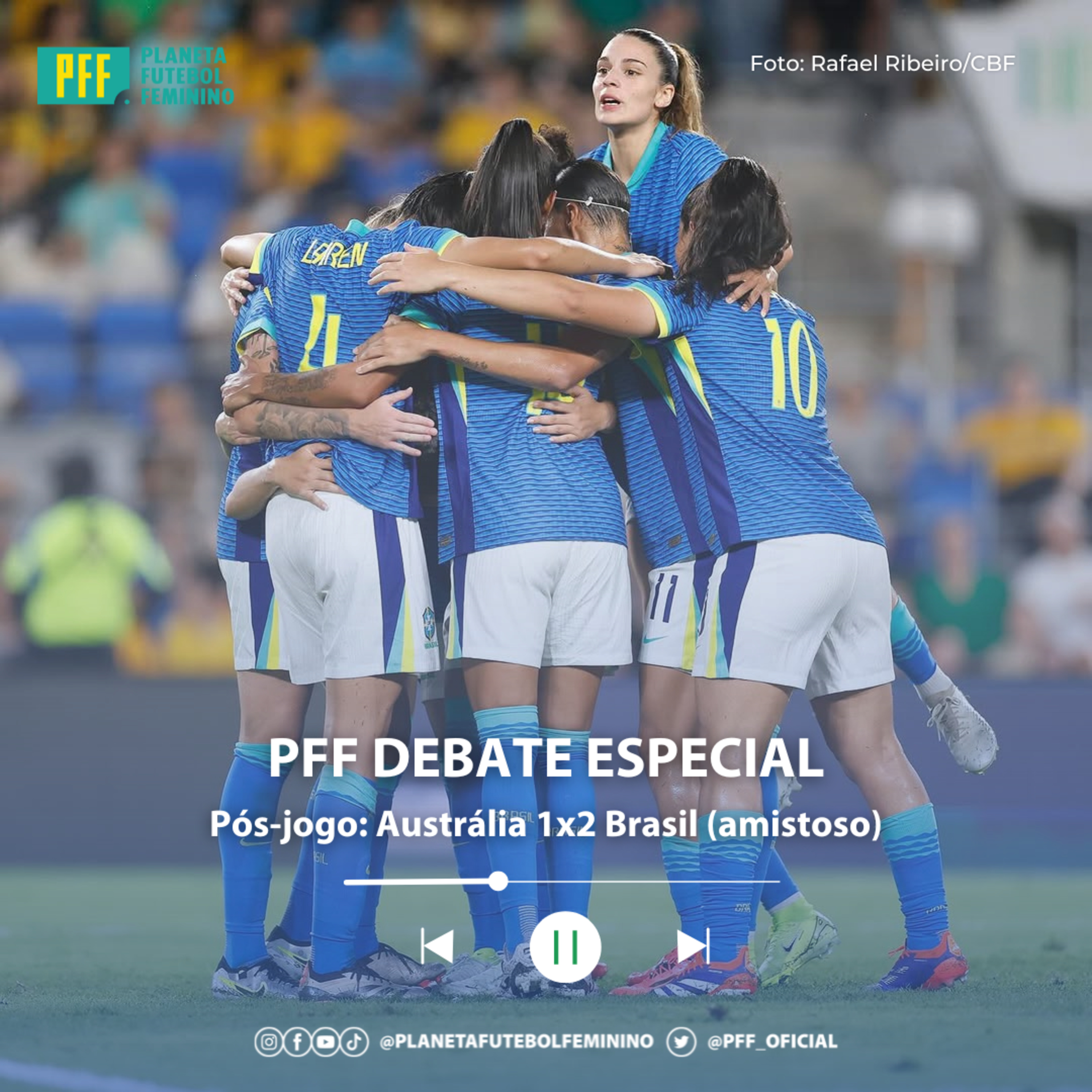PFF DEBATE ESPECIAL - Pós-jogo: Austrália 1x2 Brasil (amistoso) episode artwork
