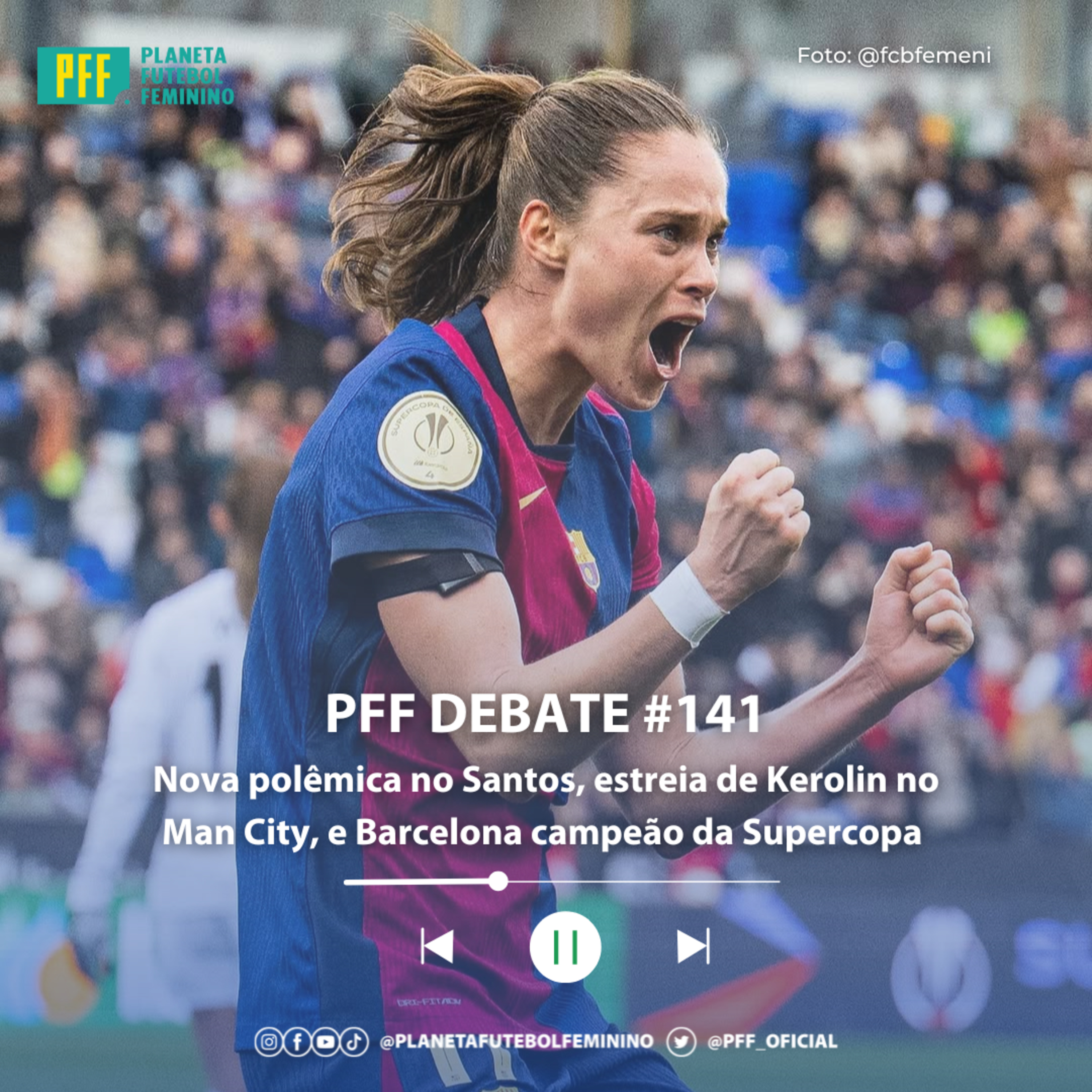 PFF DEBATE #141 - Nova polêmica no Santos, estreia de Kerolin no Manchester City, e Barcelona campeão da Supercopa episode artwork