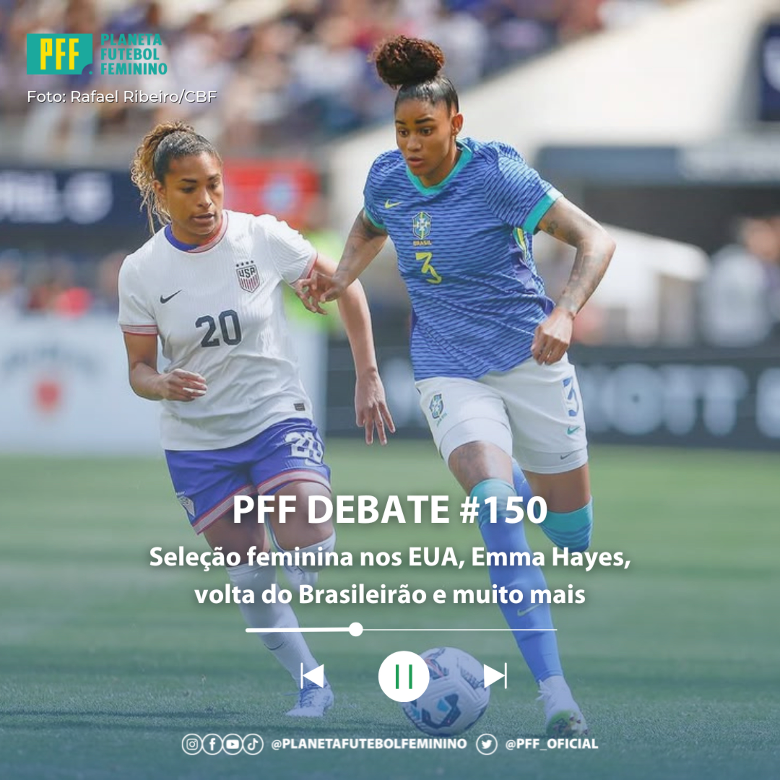 PFF DEBATE #150 - Seleção feminina nos EUA, Emma Hayes, volta do Brasileirão e muito mais episode artwork