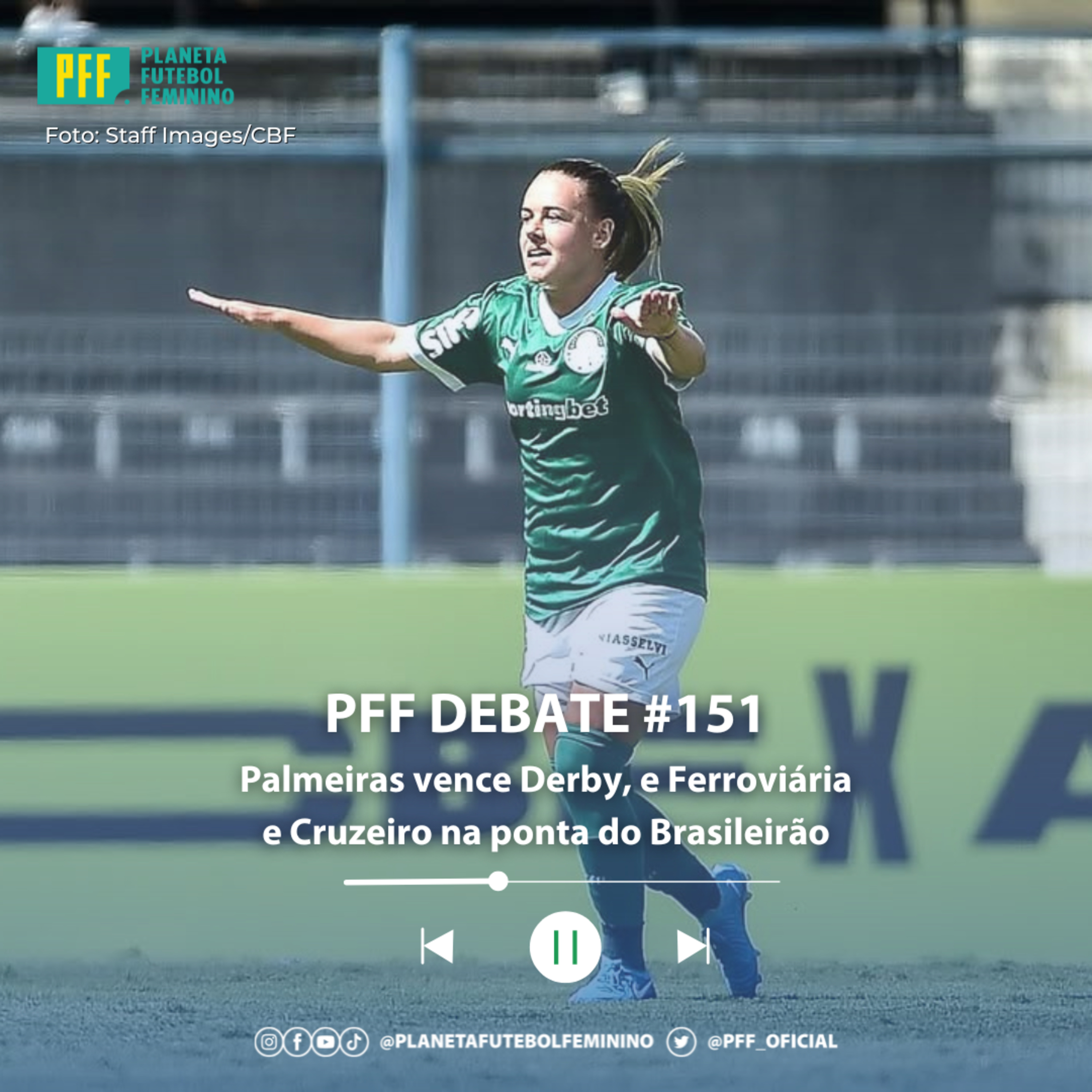 PFF DEBATE #151 - Palmeiras vence Derby, e Ferroviária e Cruzeiro na ponta do Brasileirão episode artwork