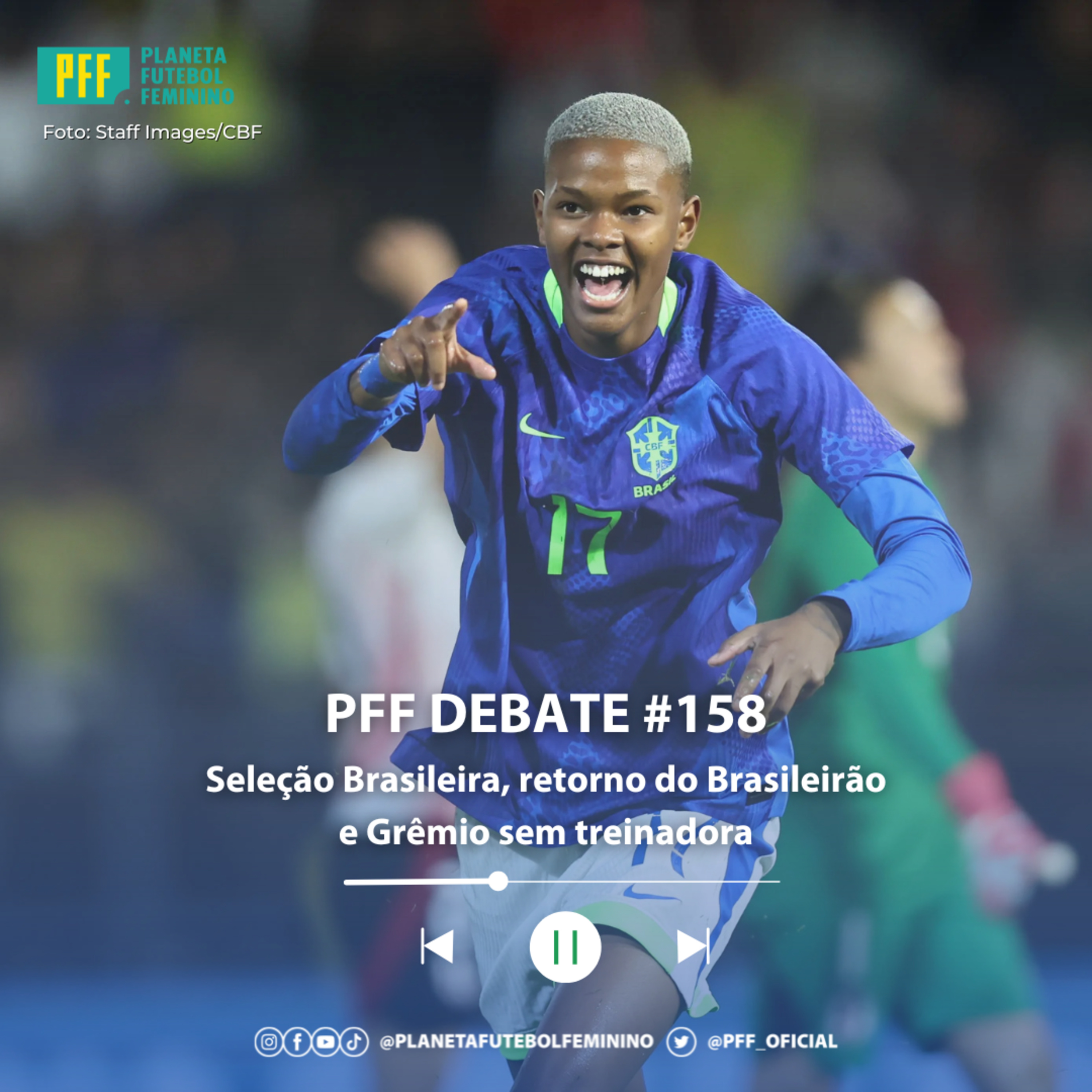 PFF DEBATE #158 - Seleção Brasileira, retorno do Brasileirão e Grêmio sem treinadora episode artwork