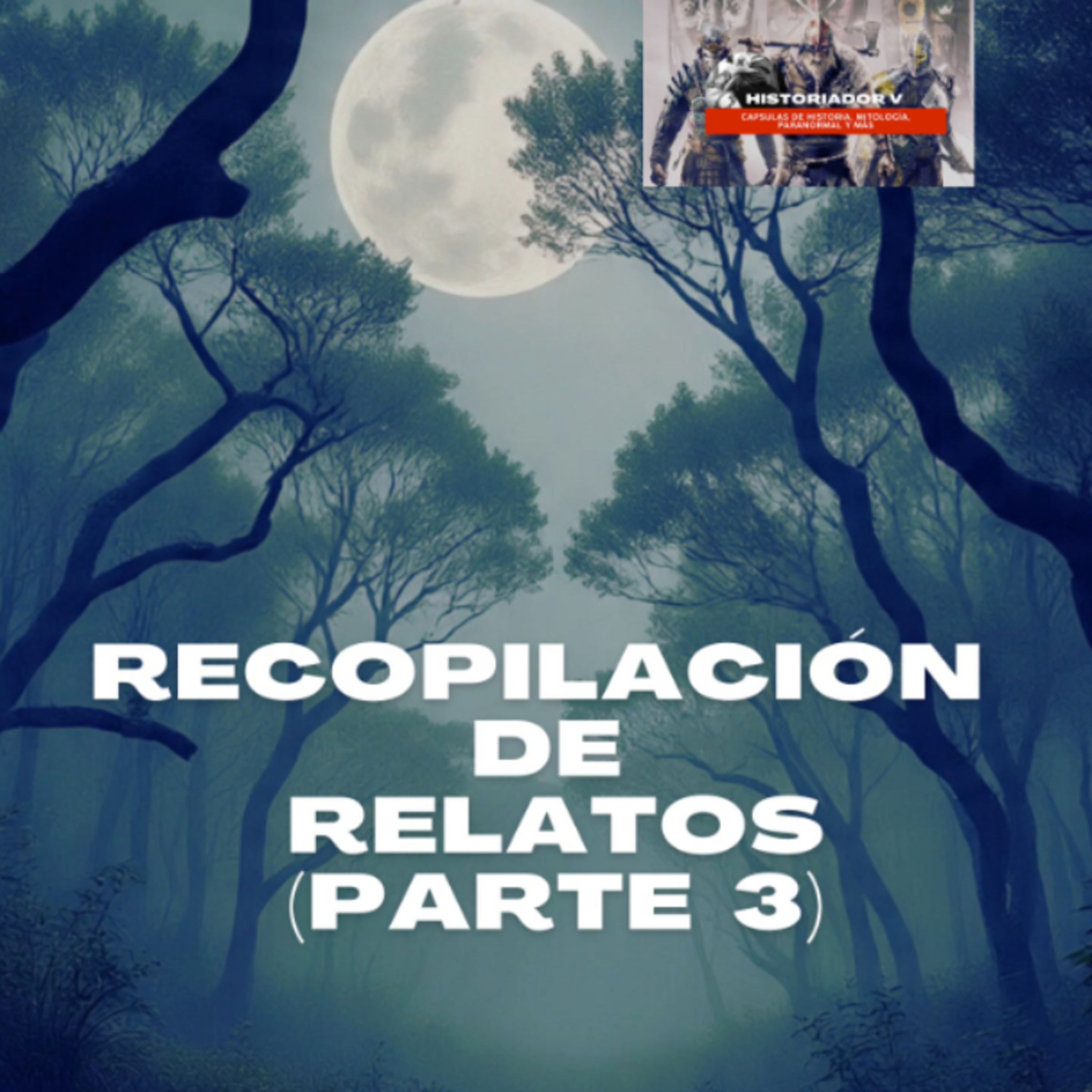 Recopilación de relatos (parte 3)