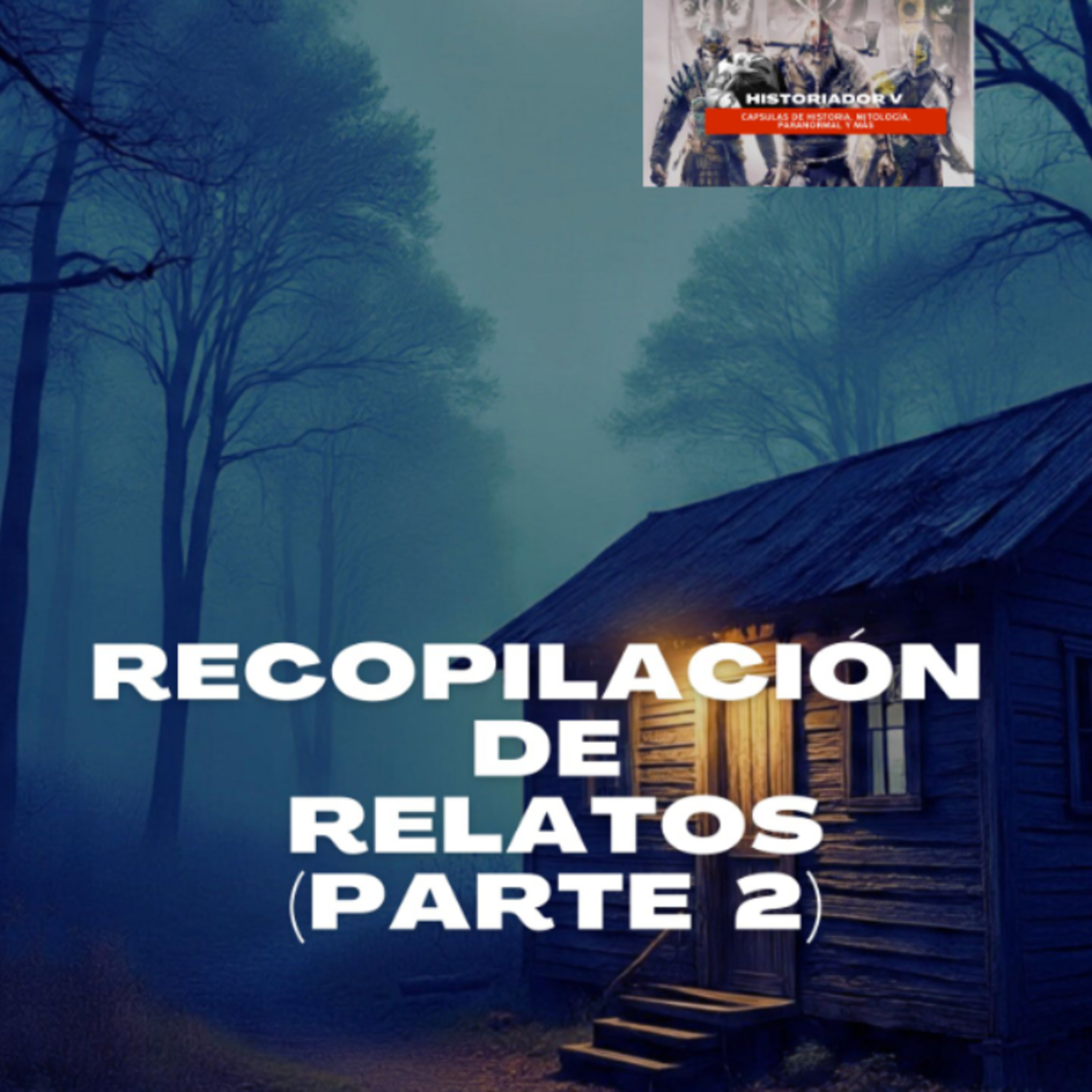 Recopilación de relatos (parte 2)