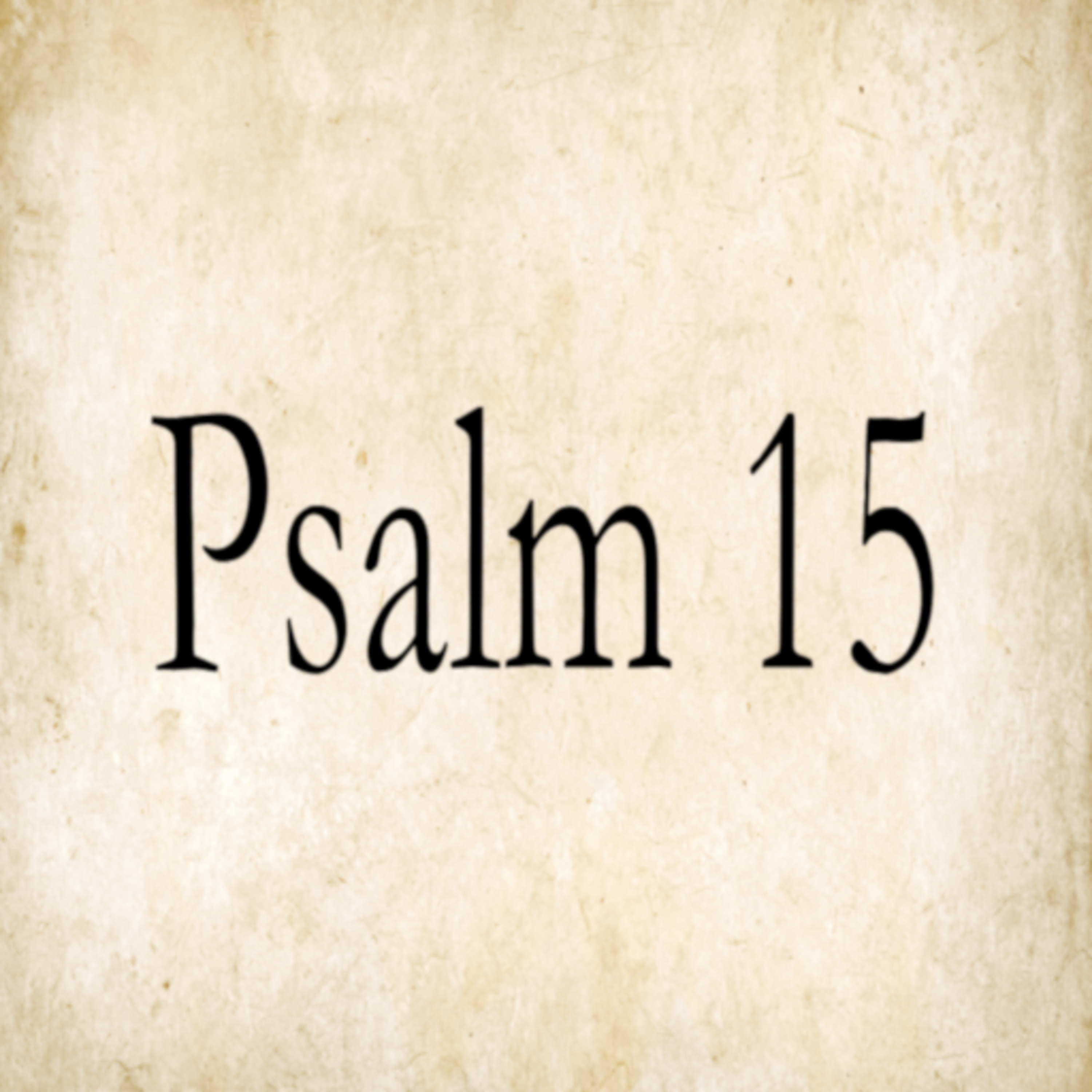 Psalm 15 episode artwork