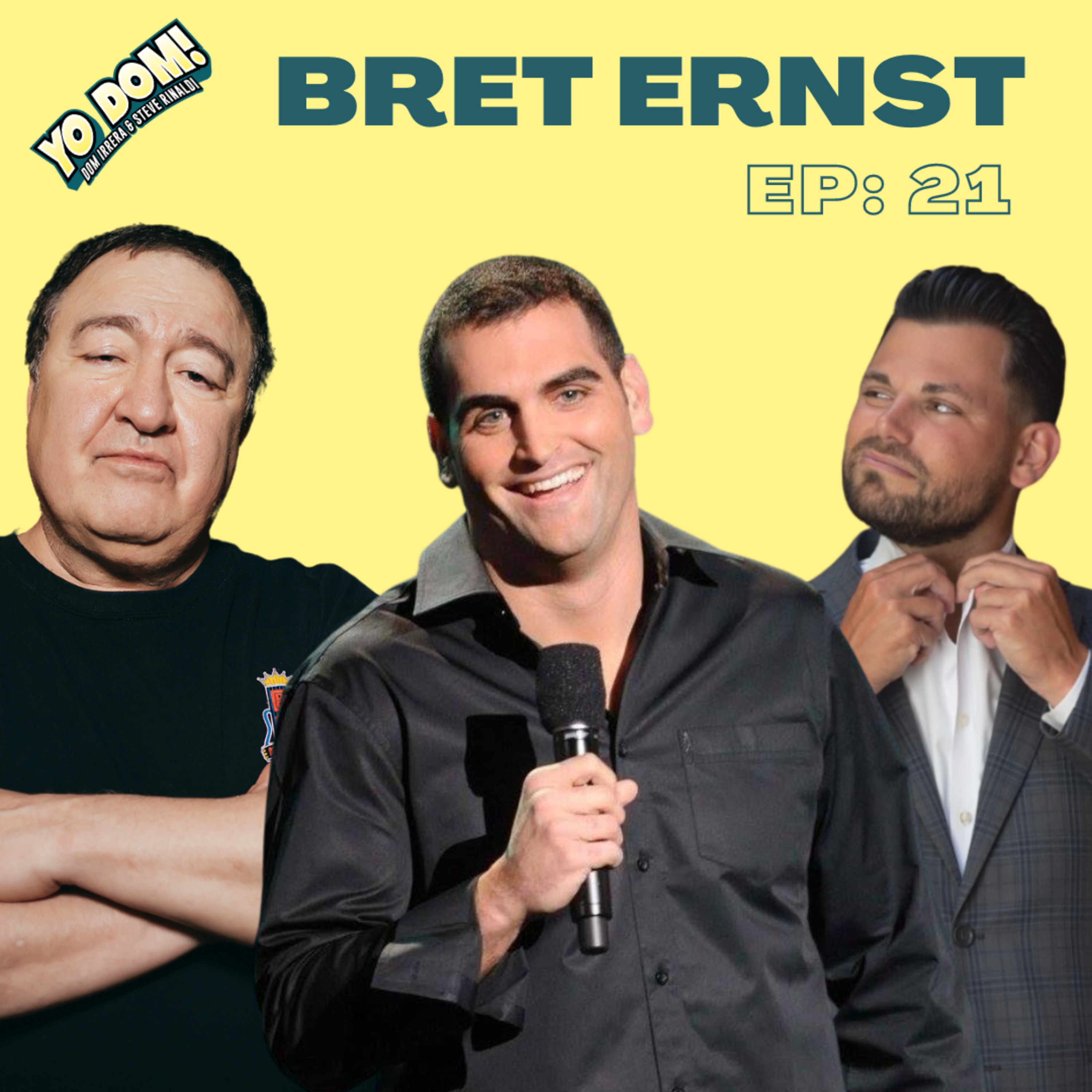 Yo Dom with Dom Irrera and Steve Rinaldi