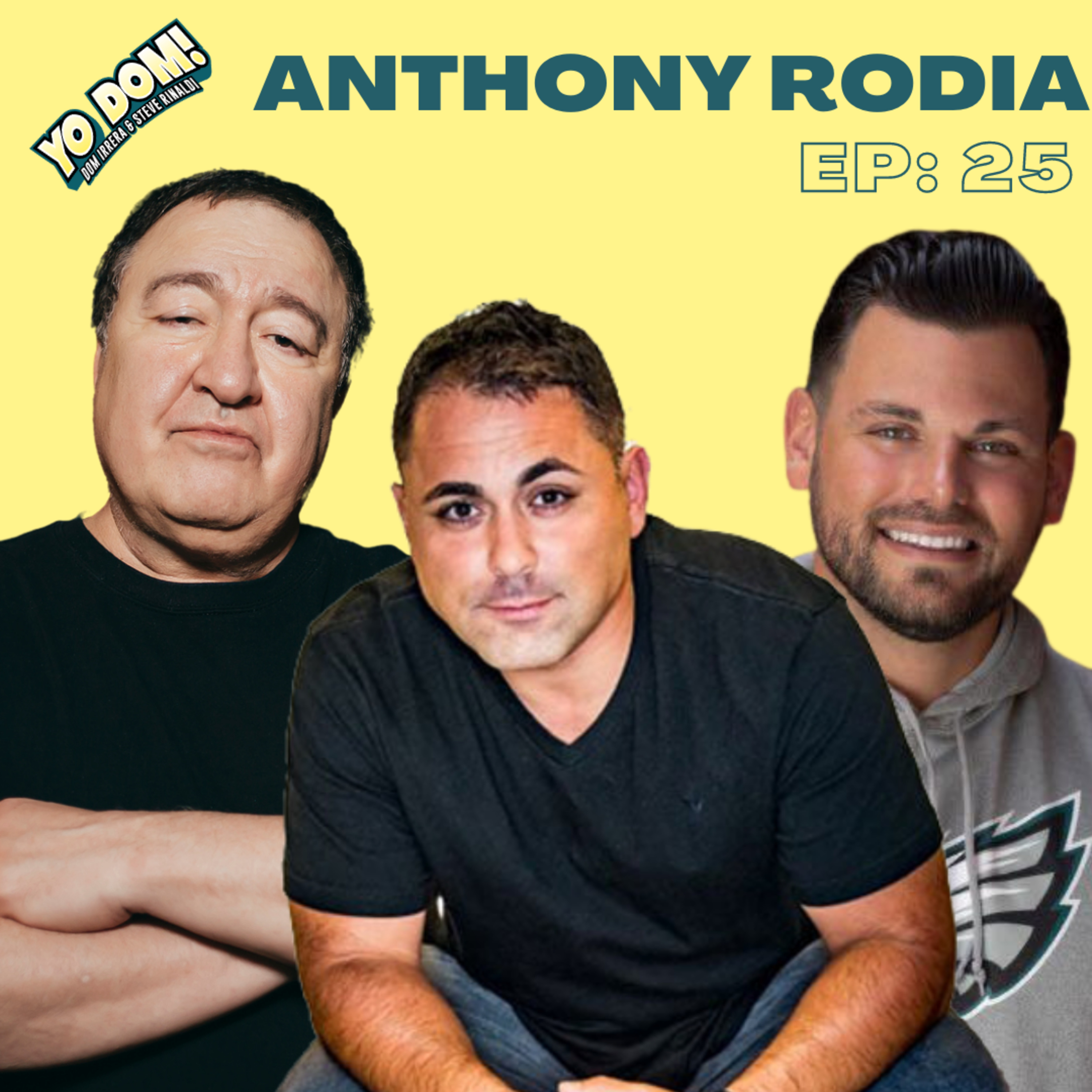 Yo Dom with Dom Irrera and Steve Rinaldi