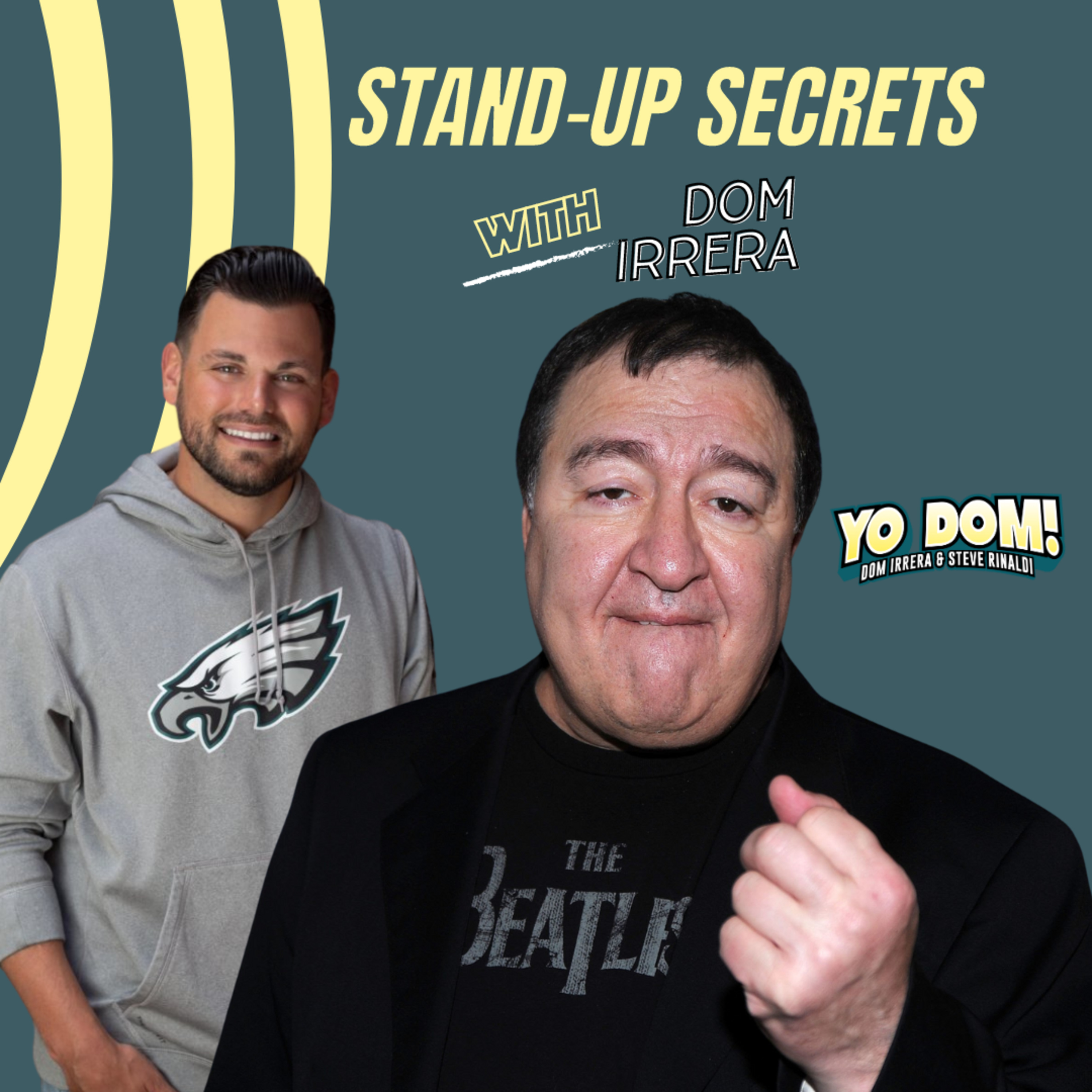 Yo Dom with Dom Irrera and Steve Rinaldi