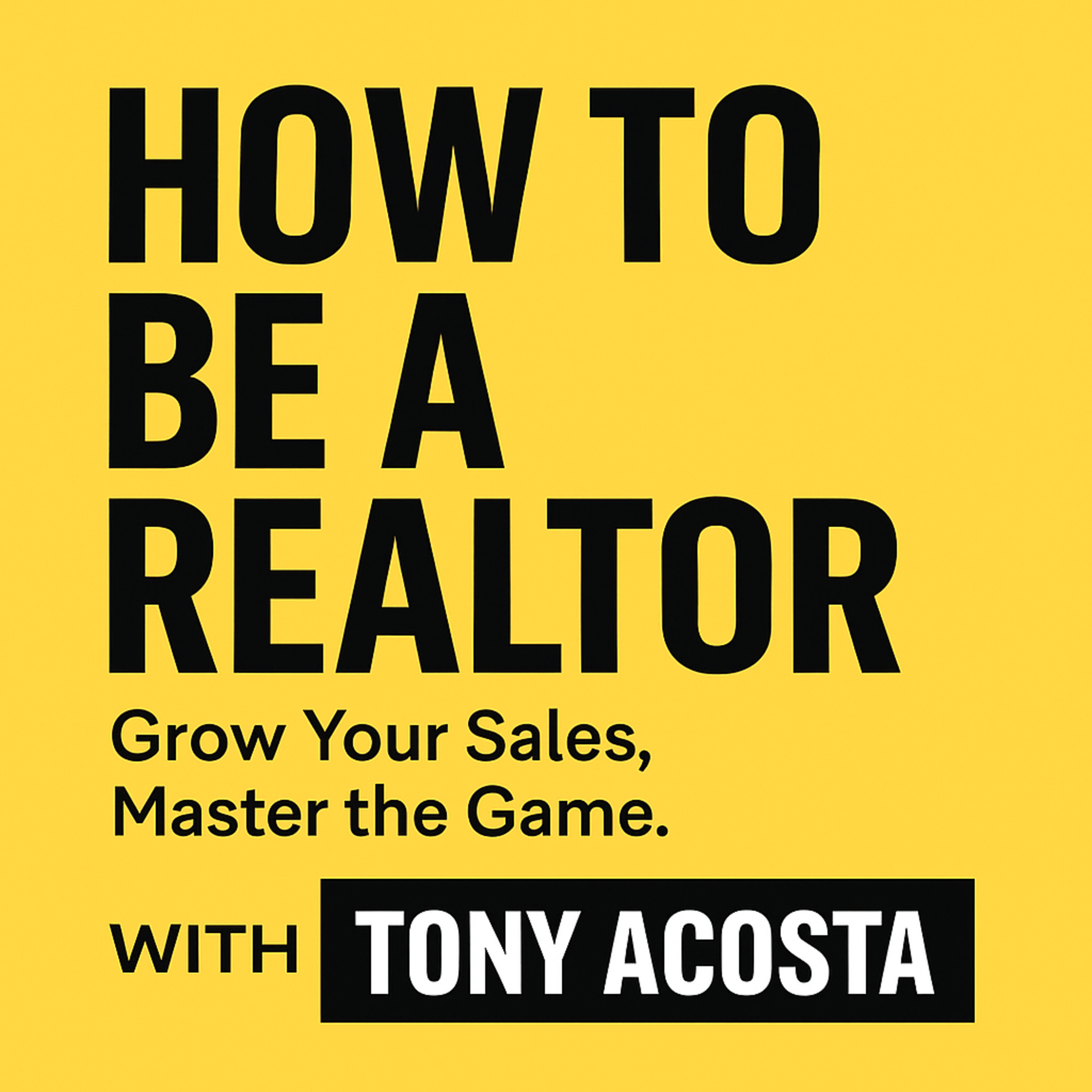 How To Be A Realtor