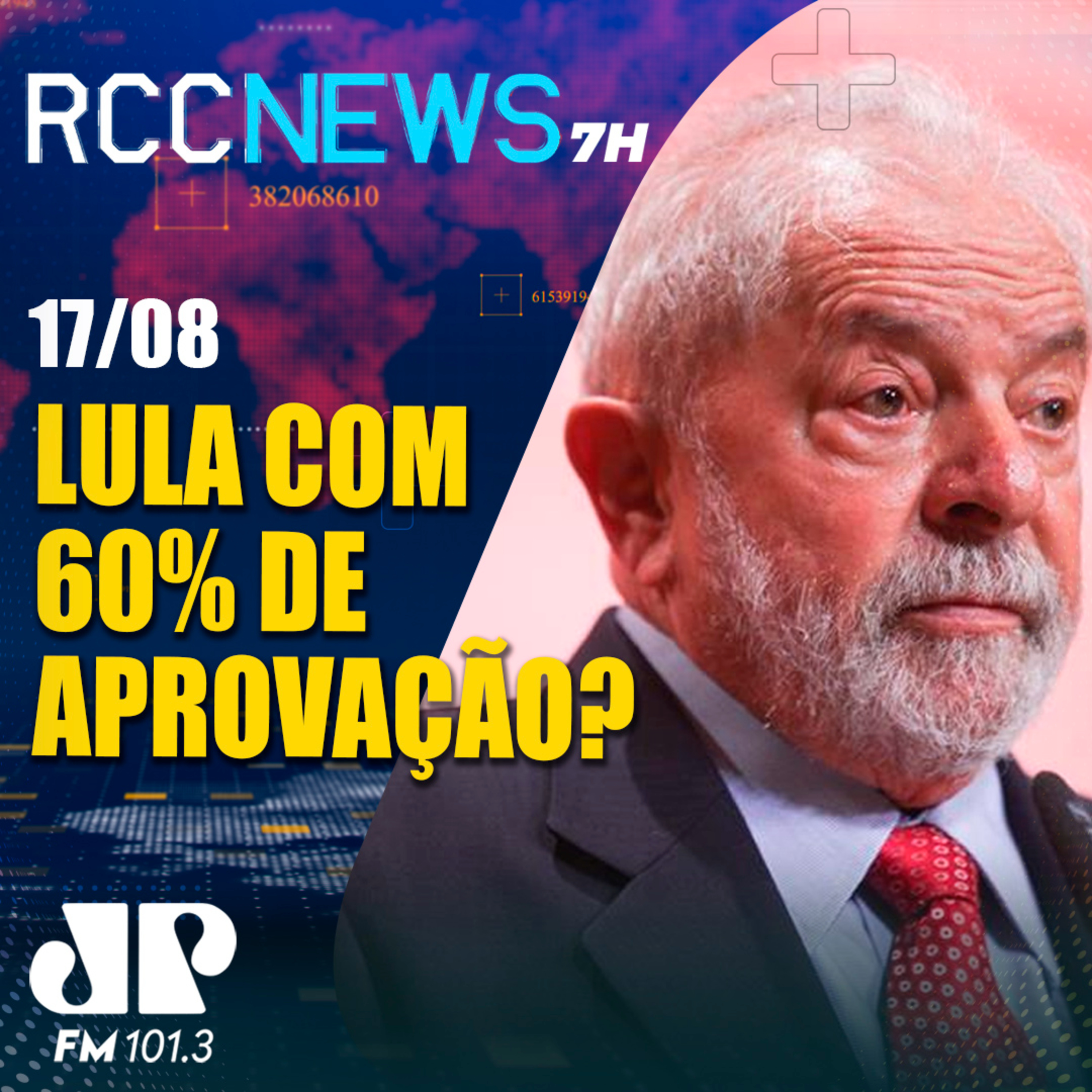 Lula tem 60% de aprovação segundo pesquisa e centrão embarca no Governo episode artwork