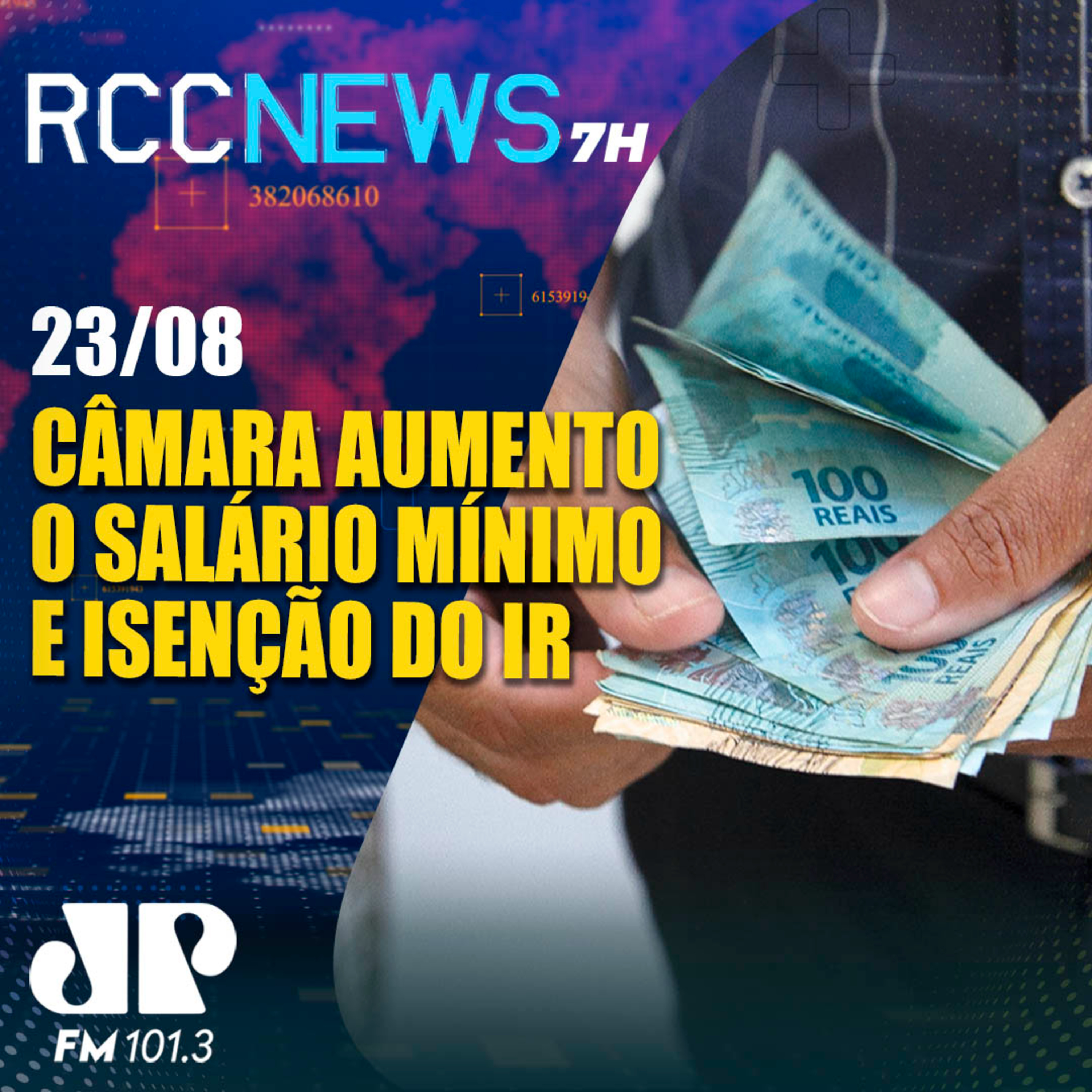 Câmara aprova reajuste no Salário Mínimo e faixa de isenção do IR episode artwork