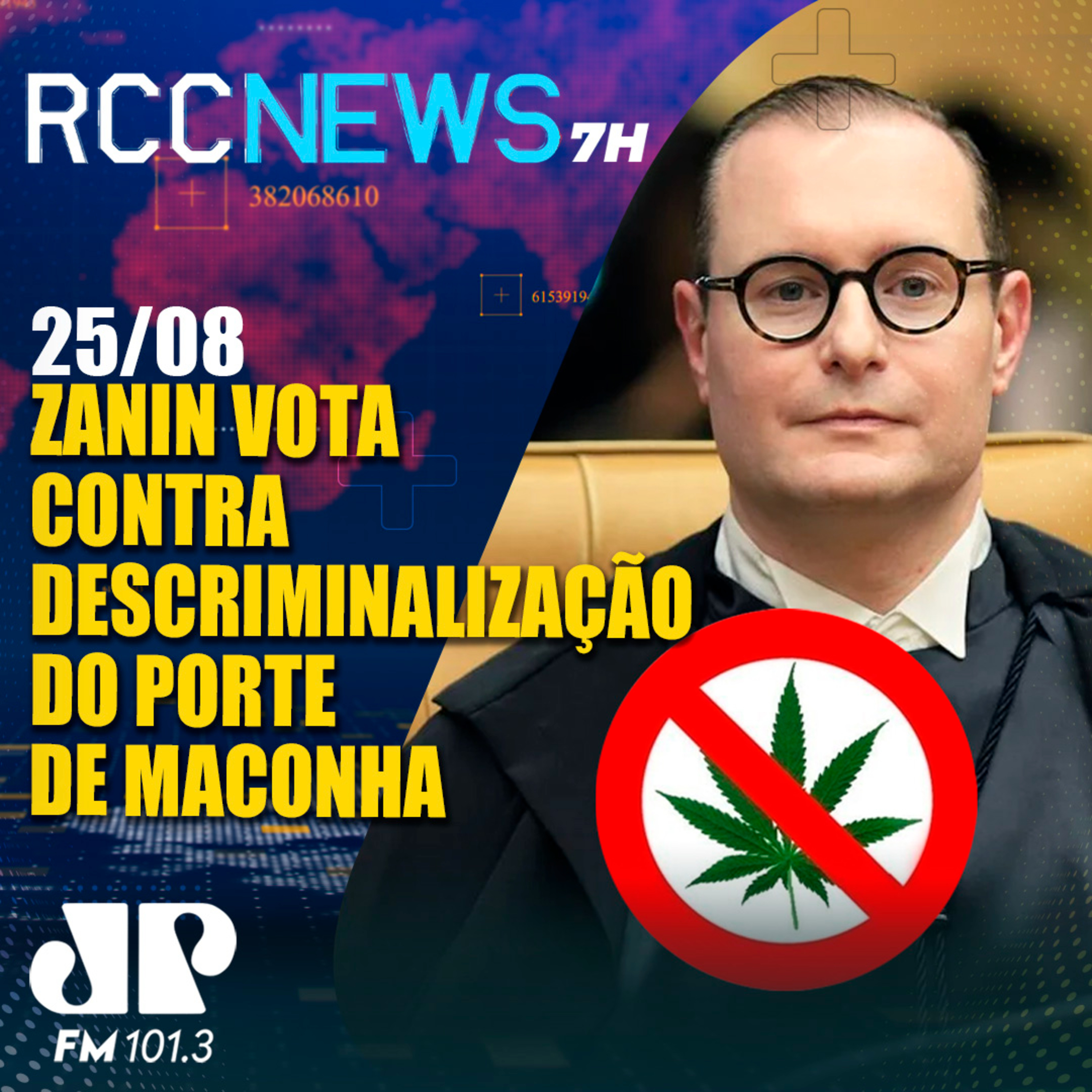 Zanin vota contra a descriminalização da maconha para uso pessoal episode artwork