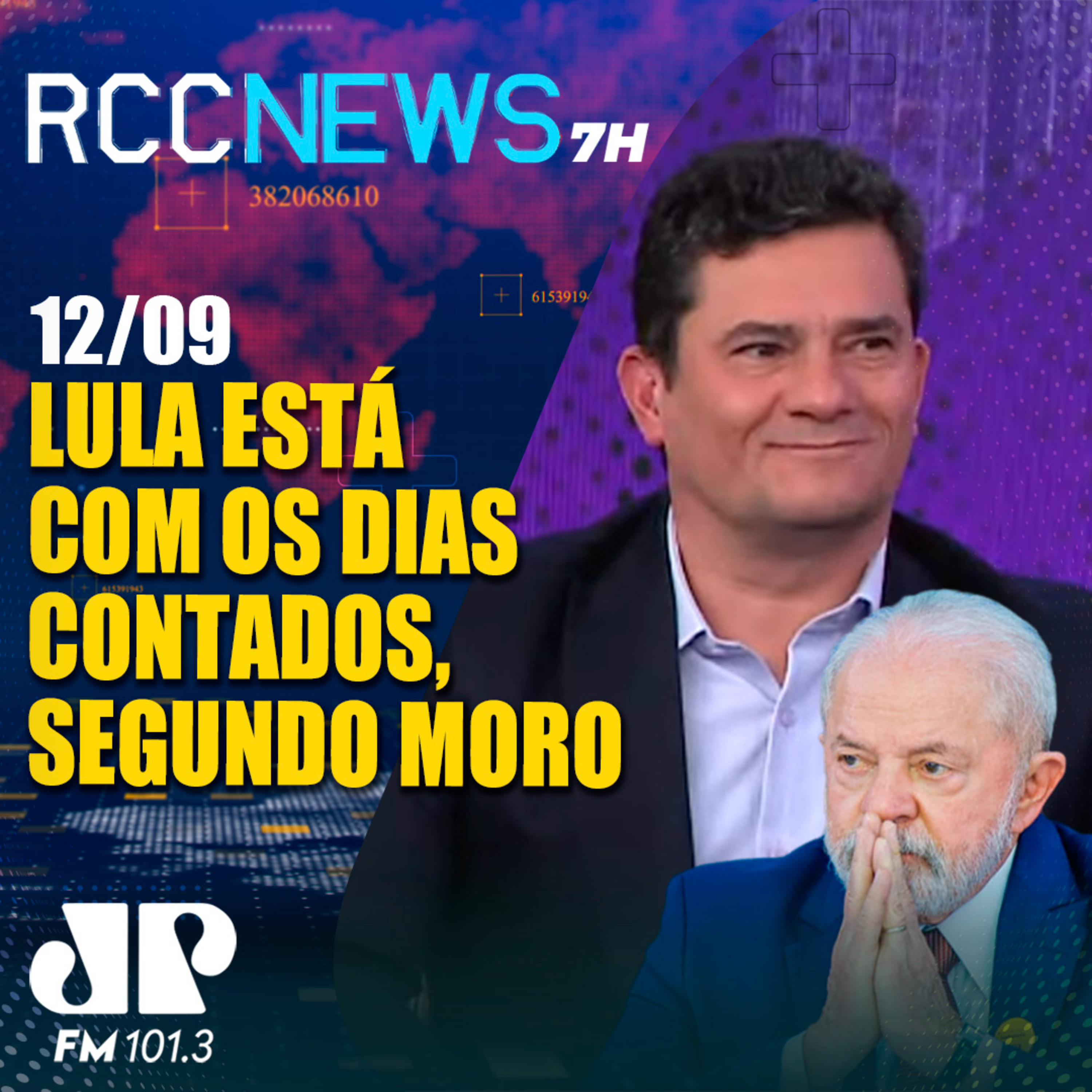 Moro diz que Lula está com os dias contados e aparece como sucessor de Bolsonaro episode artwork